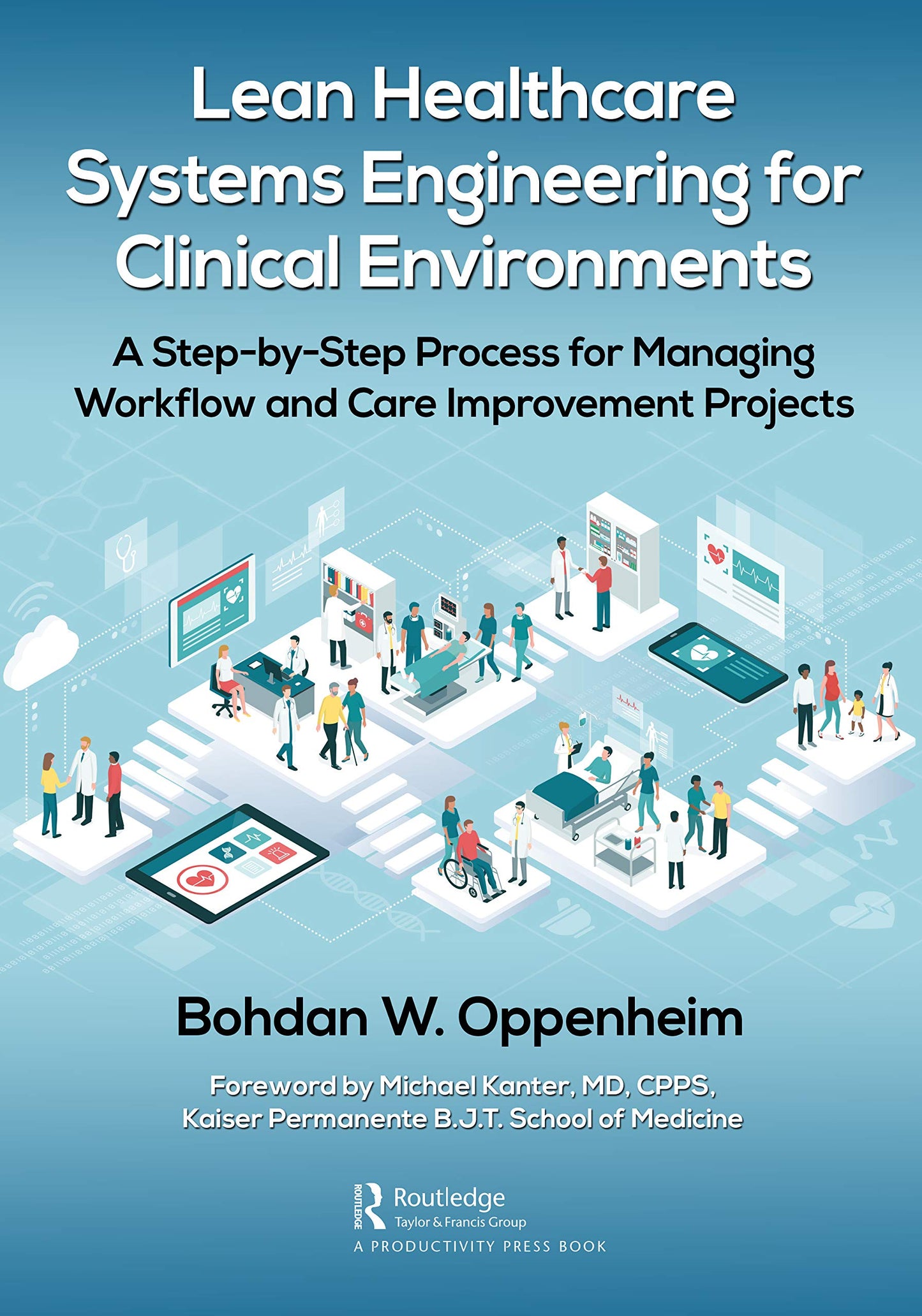 Libro: Lean Healthcare Systems Engineering for Clinical Environments