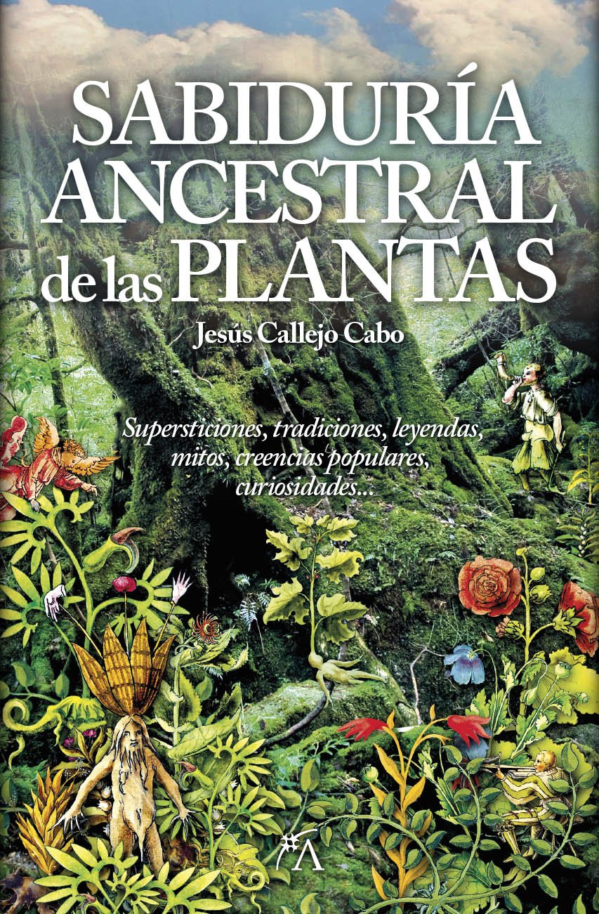 Libro: La sabiduría ancestral de las plantas