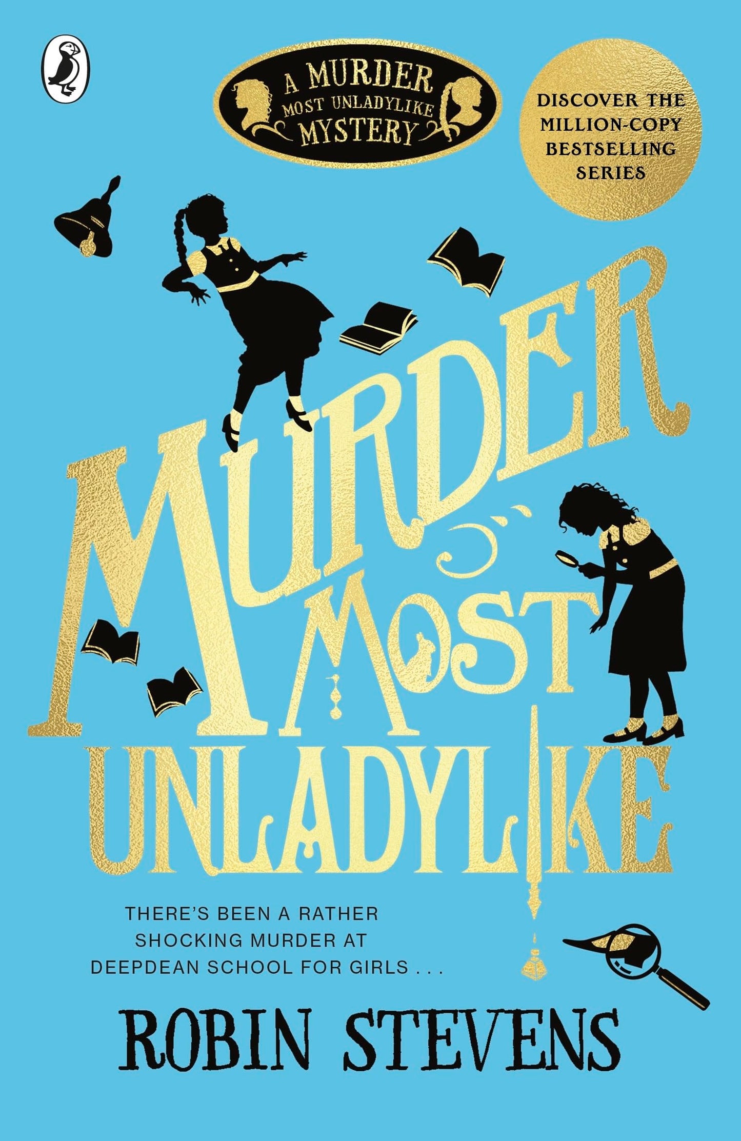 Murder Most Unladylike - book 1: A Murder Most Unladylike Mystery