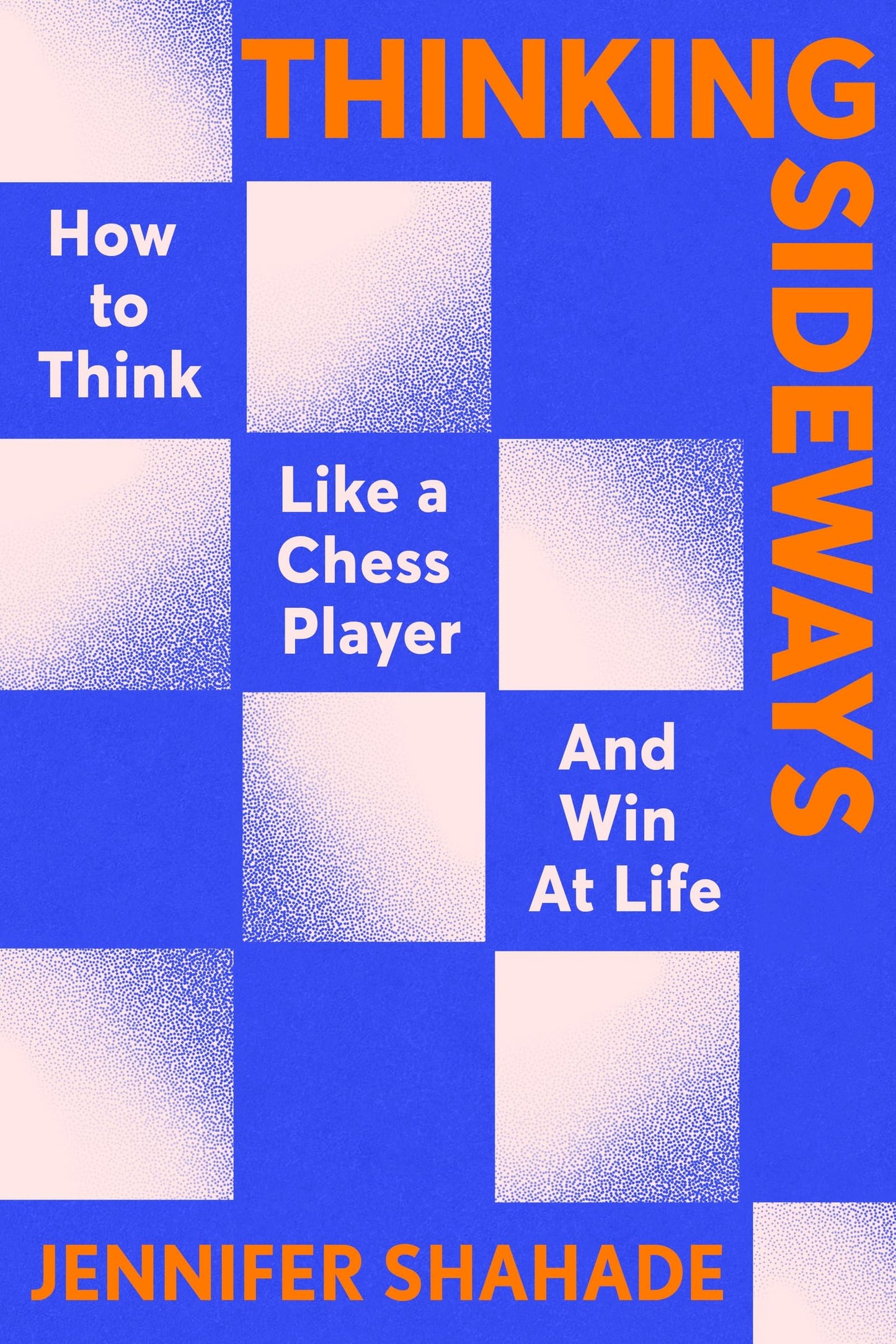Libro: Thinking Sideways: How to Think Like a Chess Player and Win at Life