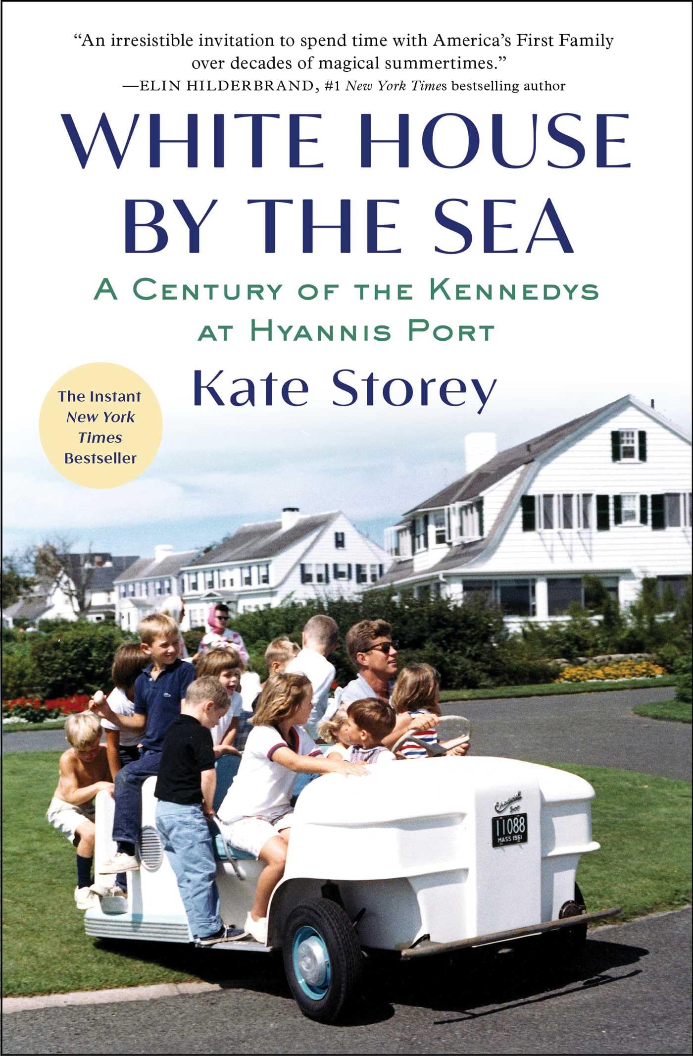 Libro: White House by the Sea: A Century of the Kennedys at Hyannis Port