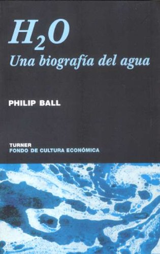 Libro: H2O: Biografía del agua (Spanish Edition)