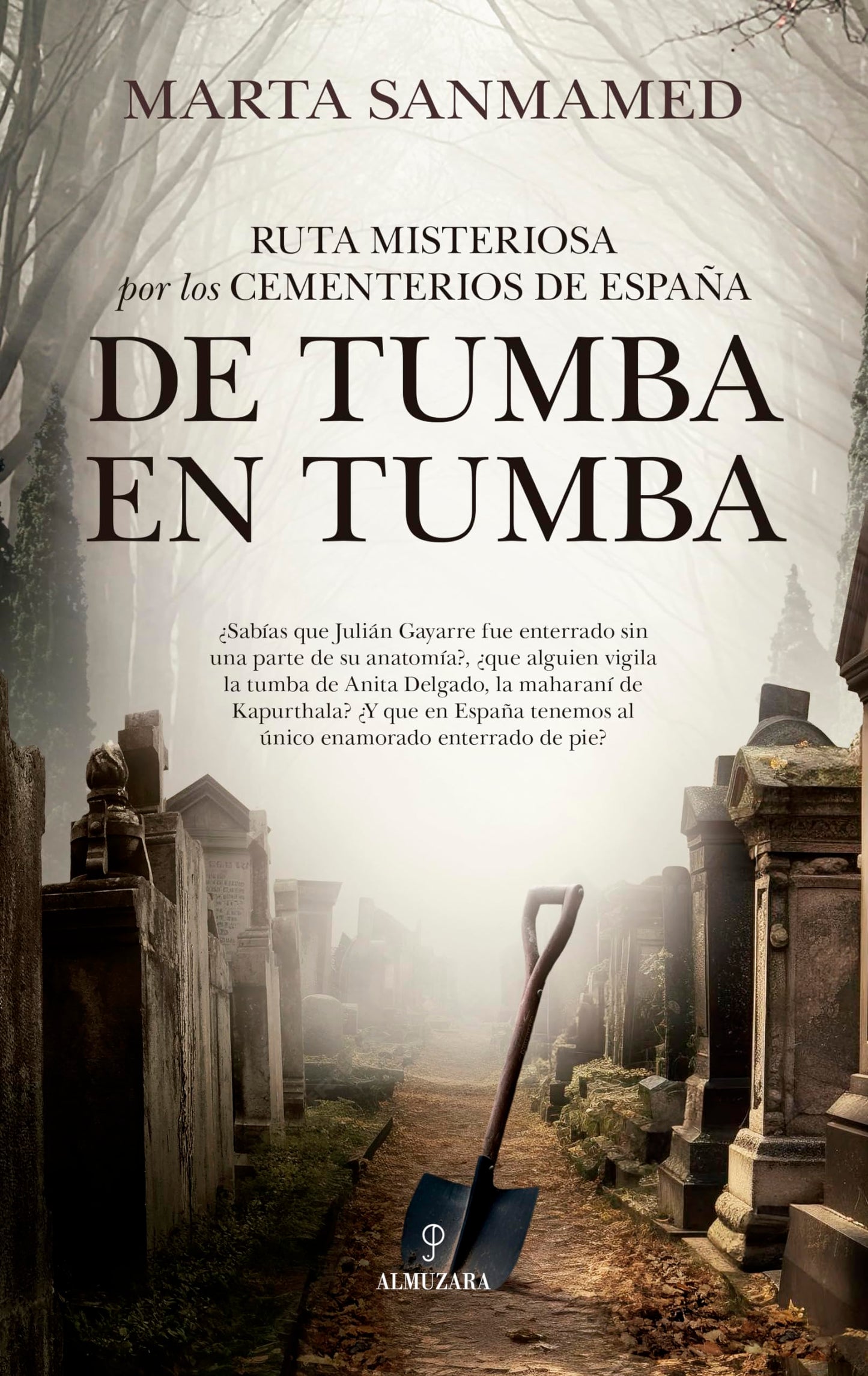 Libro: Ruta misteriosa por los cementerios de España: De tumba en tumba (Spanish Edition)