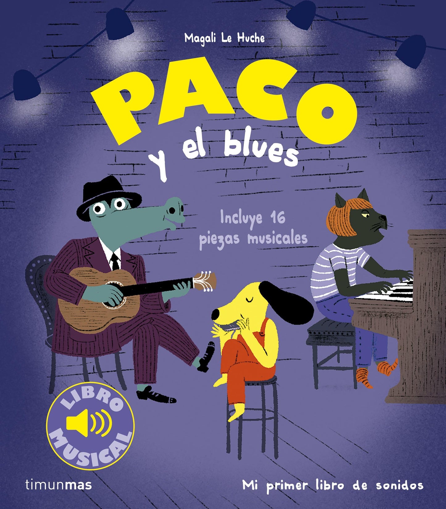 Libro: Paco y el blues. Libro musical (Libros con sonido)