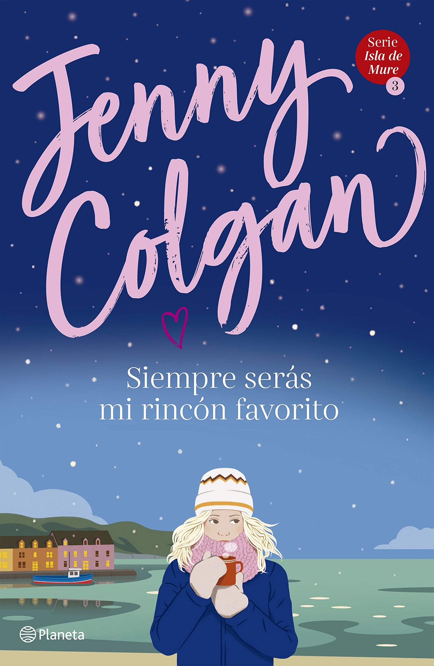 Libro: Siempre serás mi rincón favorito (Serie Isla de Mure 3) (Planeta Internacional)