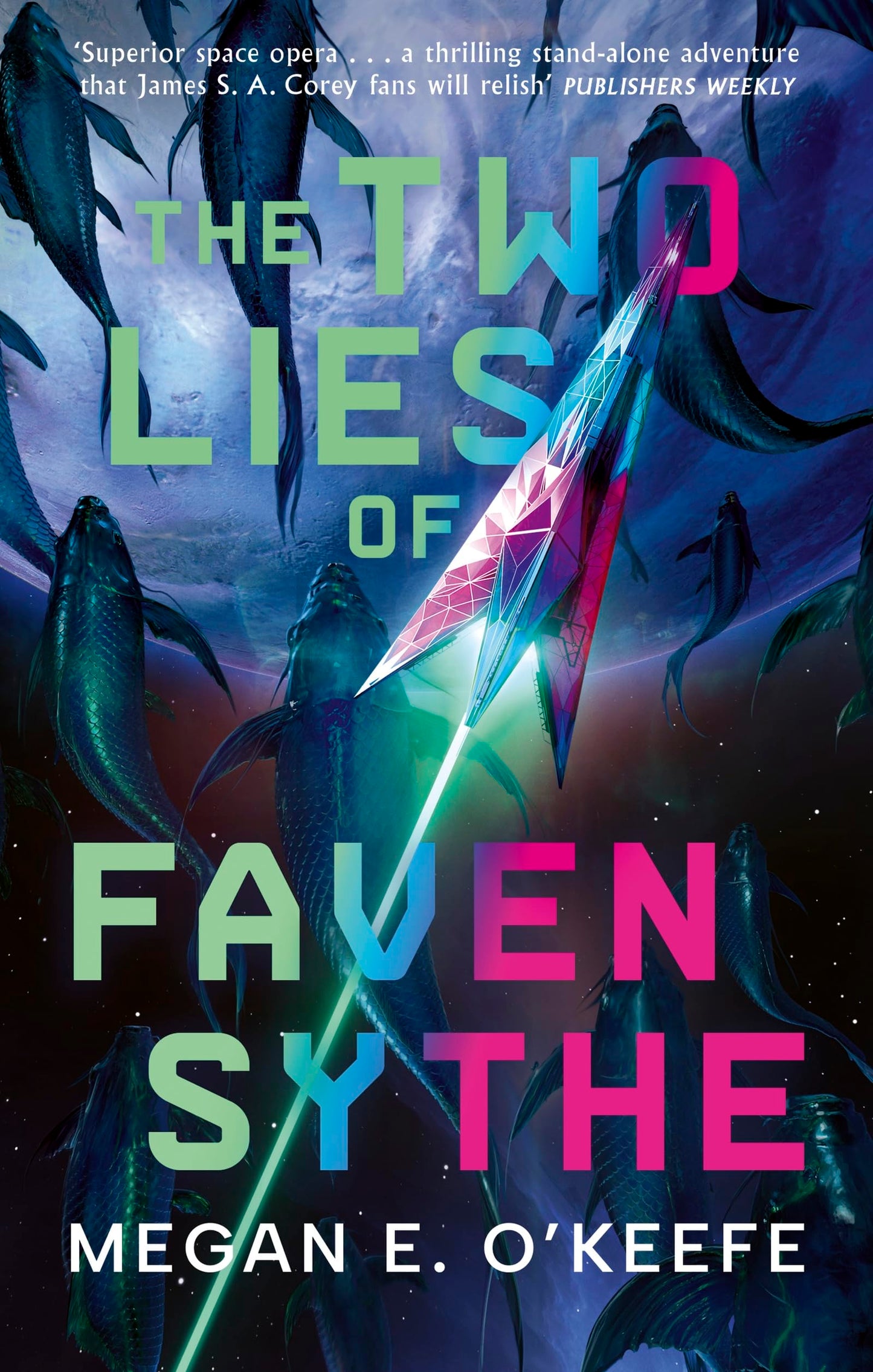 Libro: The Two Lies of Faven Sythe
