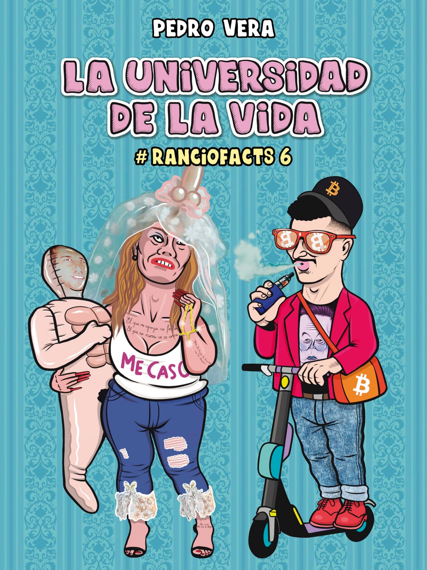 Libro: La universidad de la vida (ranciofacts 6) (CARAMBA)