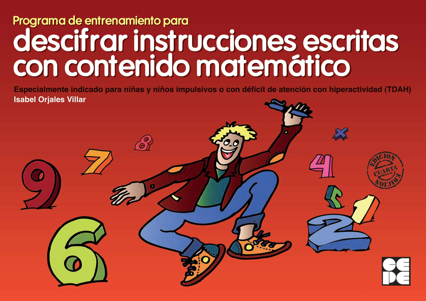 Libro: Programa de Entrenamiento para Descifrar Instrucciones Escritas con Contenido Matemático: 33 (Estrategias para aprender)