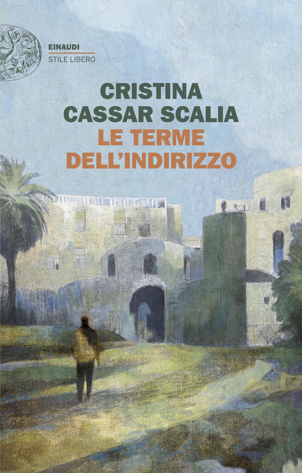 Libro: Le terme dell'Indirizzo (Einaudi. Stile libero)