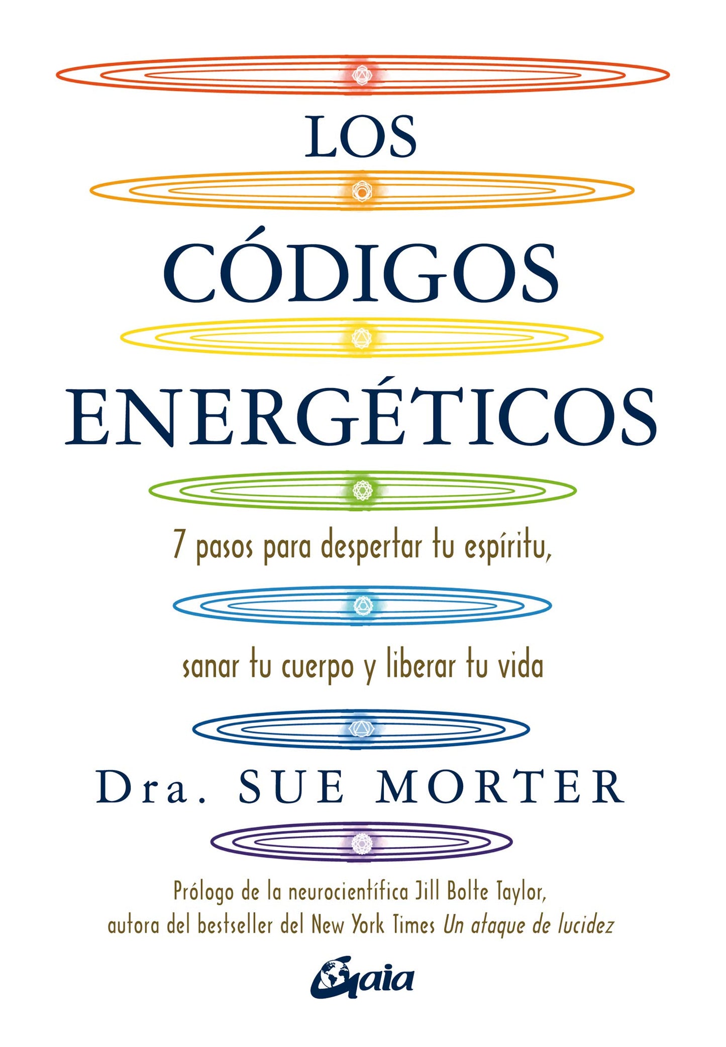 Libro: Los códigos energéticos. 7 pasos para despertar tu espíritu, sanar tu cuerpo y liberar tu vida (Salud natural)