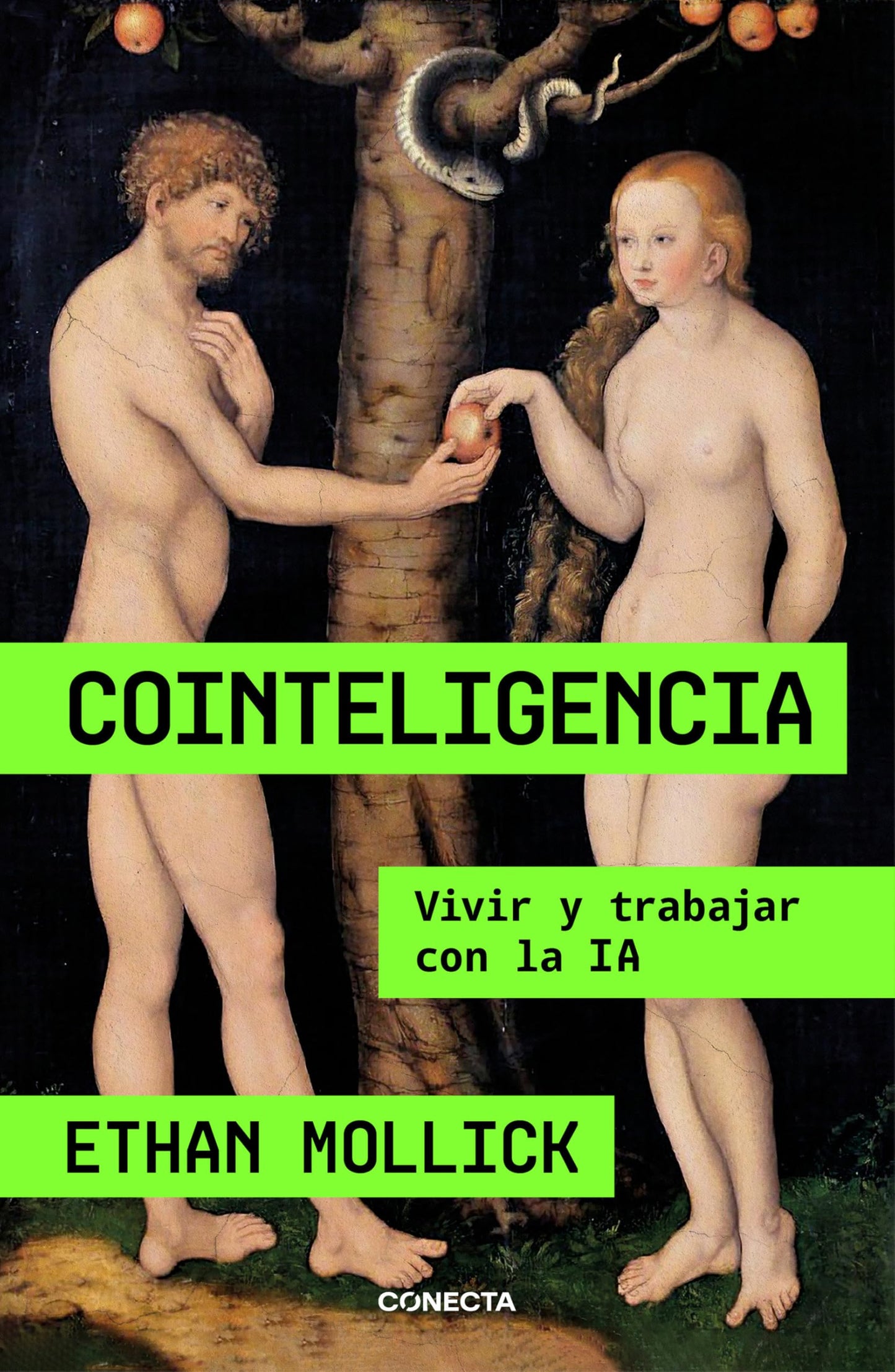 Cointeligencia: Vivir y trabajar con la IA (Conecta)
