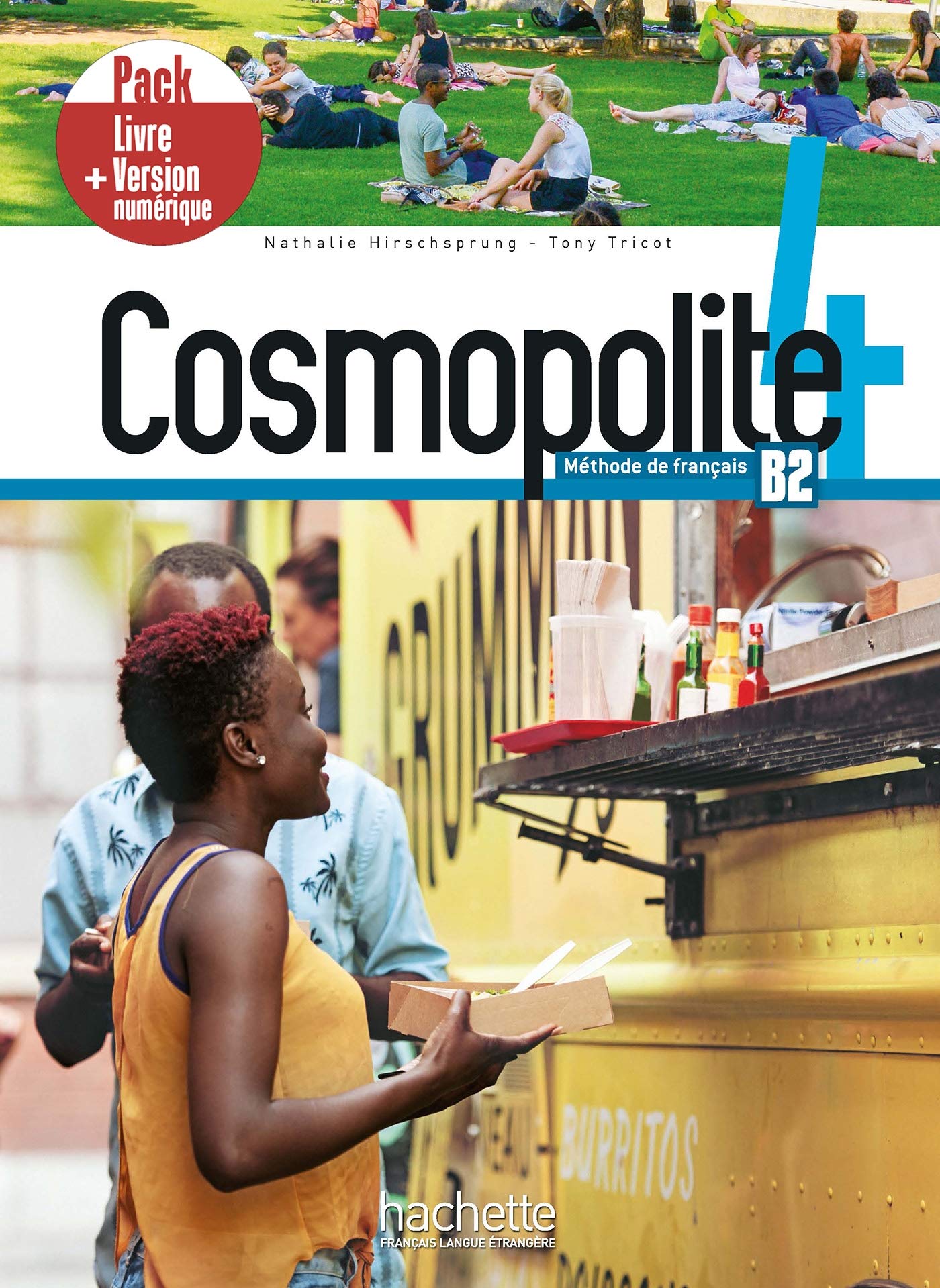 Libro: Cosmopolite. Méthode de français. B2. Pack livre élève. Per le Scuole superiori. Con e-book. Con espansione online (Vol. 4): Pack Livre + Version numérique