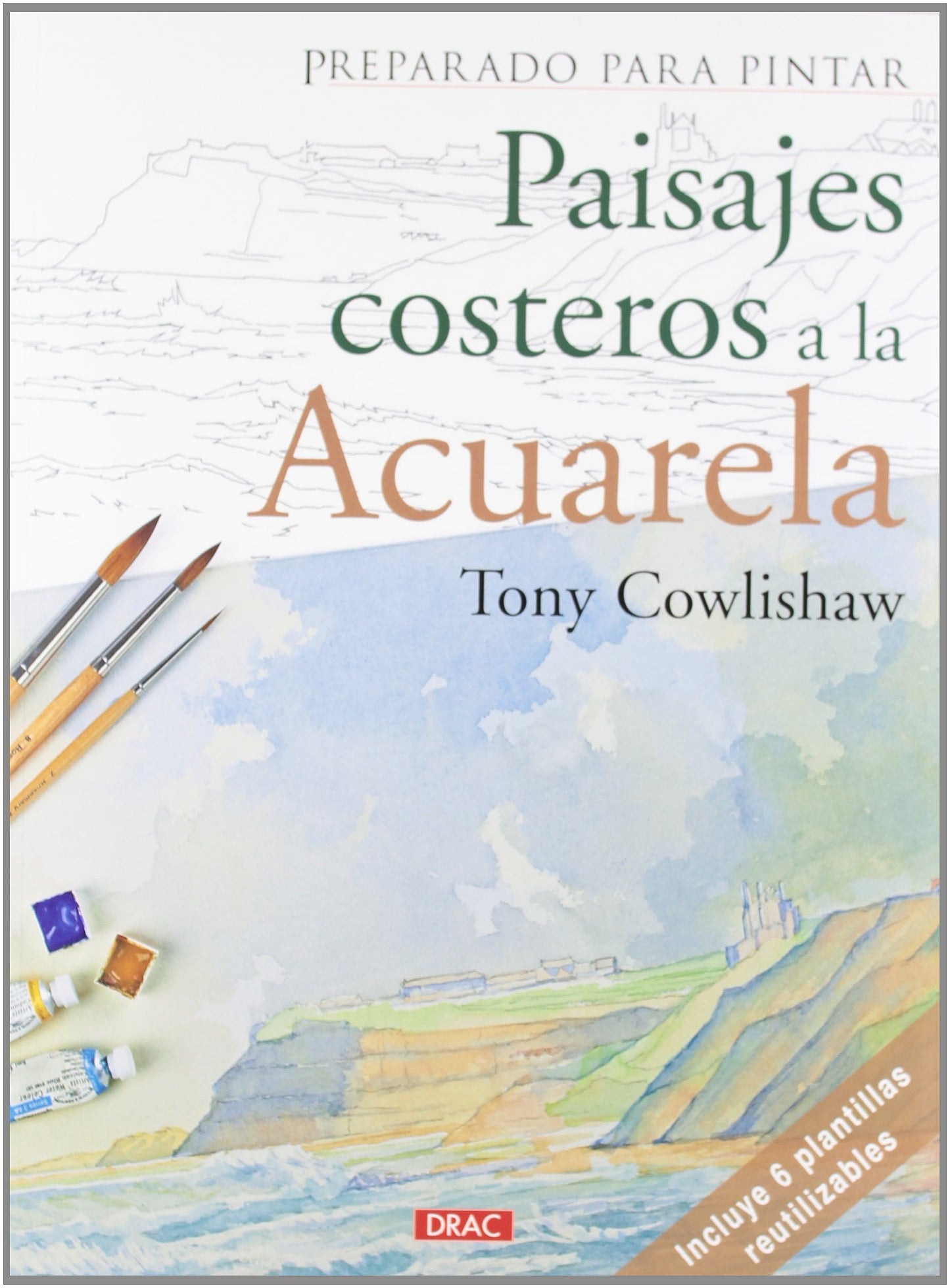 Libro: Preparado para pintar. Paisajes costeros a la acurela (CURSO DIBUJO DE LA FIGURA HUMANA)