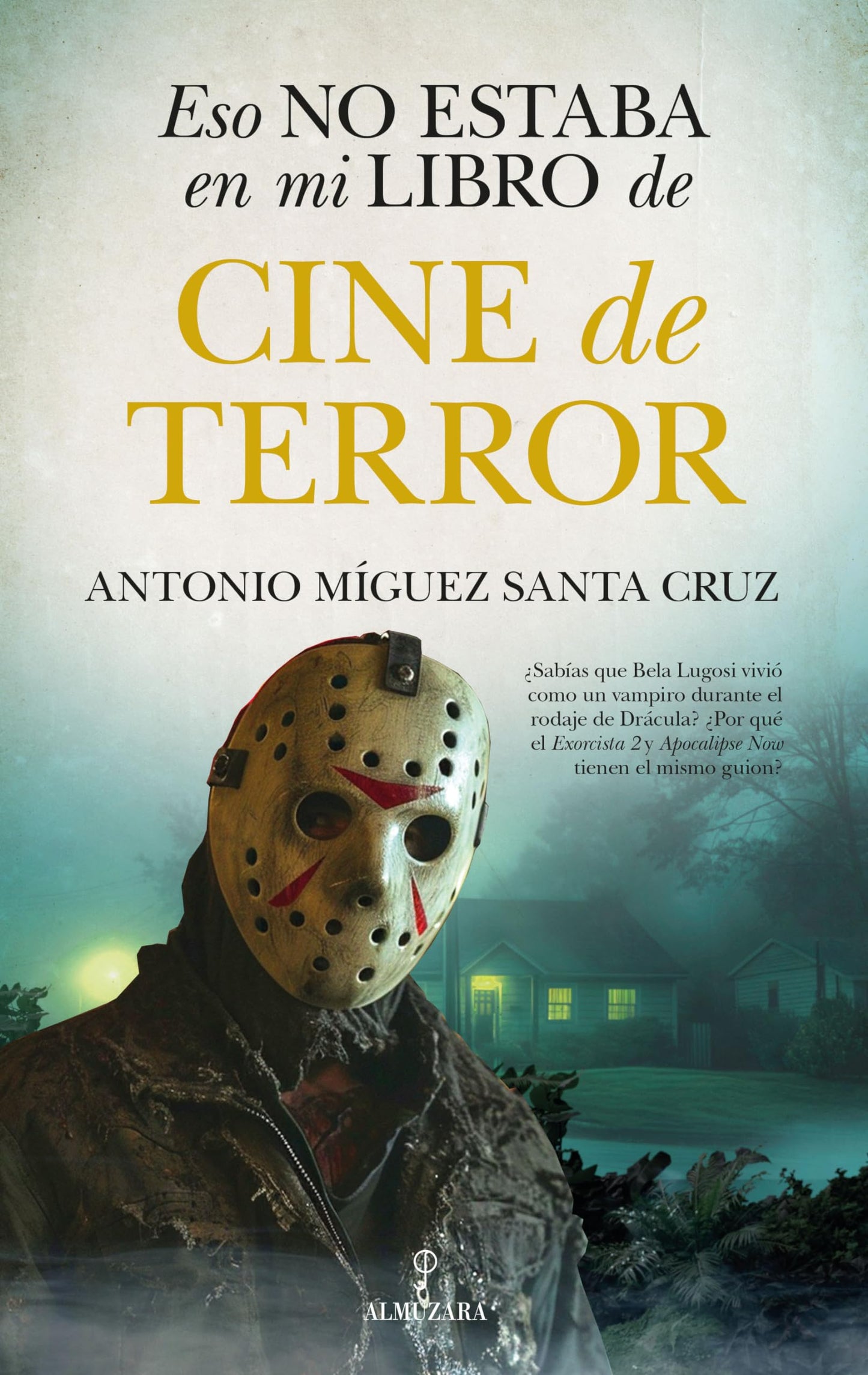 Libro: Eso no estaba en mi libro de cine de terror (Spanish Edition)
