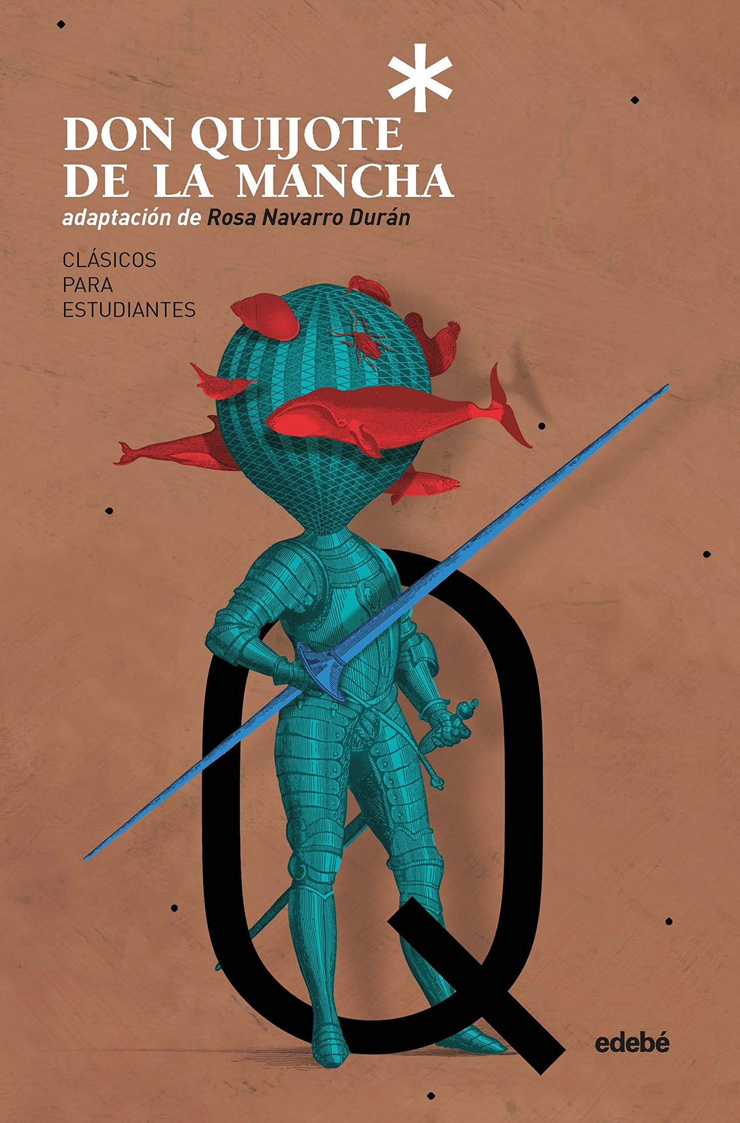 Libro: DON QUIJOTE DE LA MANCHA (CLÁSICOS PARA ESTUDIANTES)