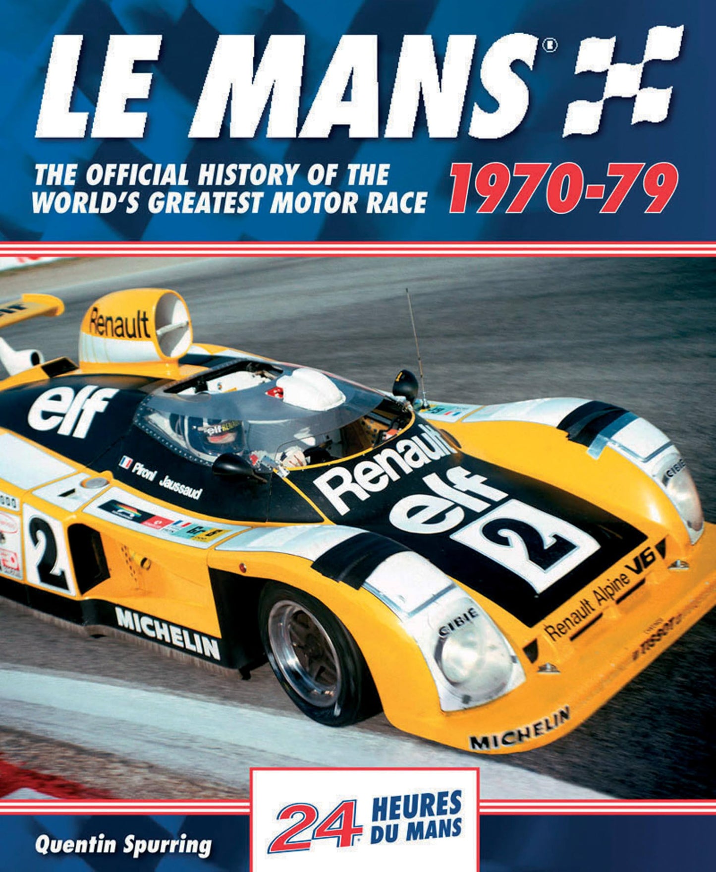 Libro: Le Mans 1970-79: The Official History Of The World's Greatest Motor Race