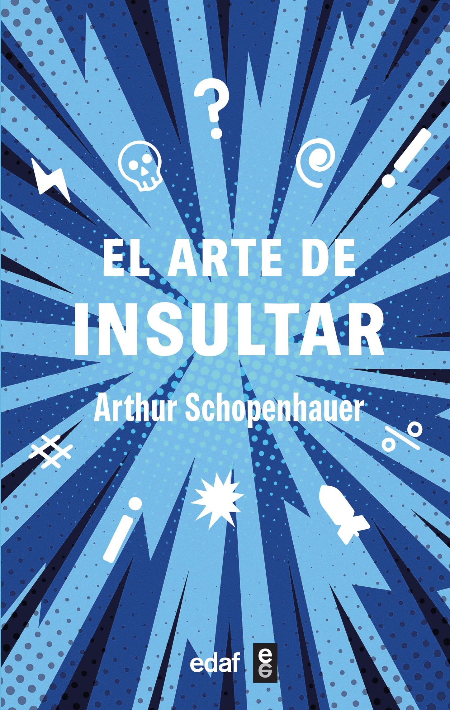 Libro: El arte de insultar (Biblioteca Edaf)