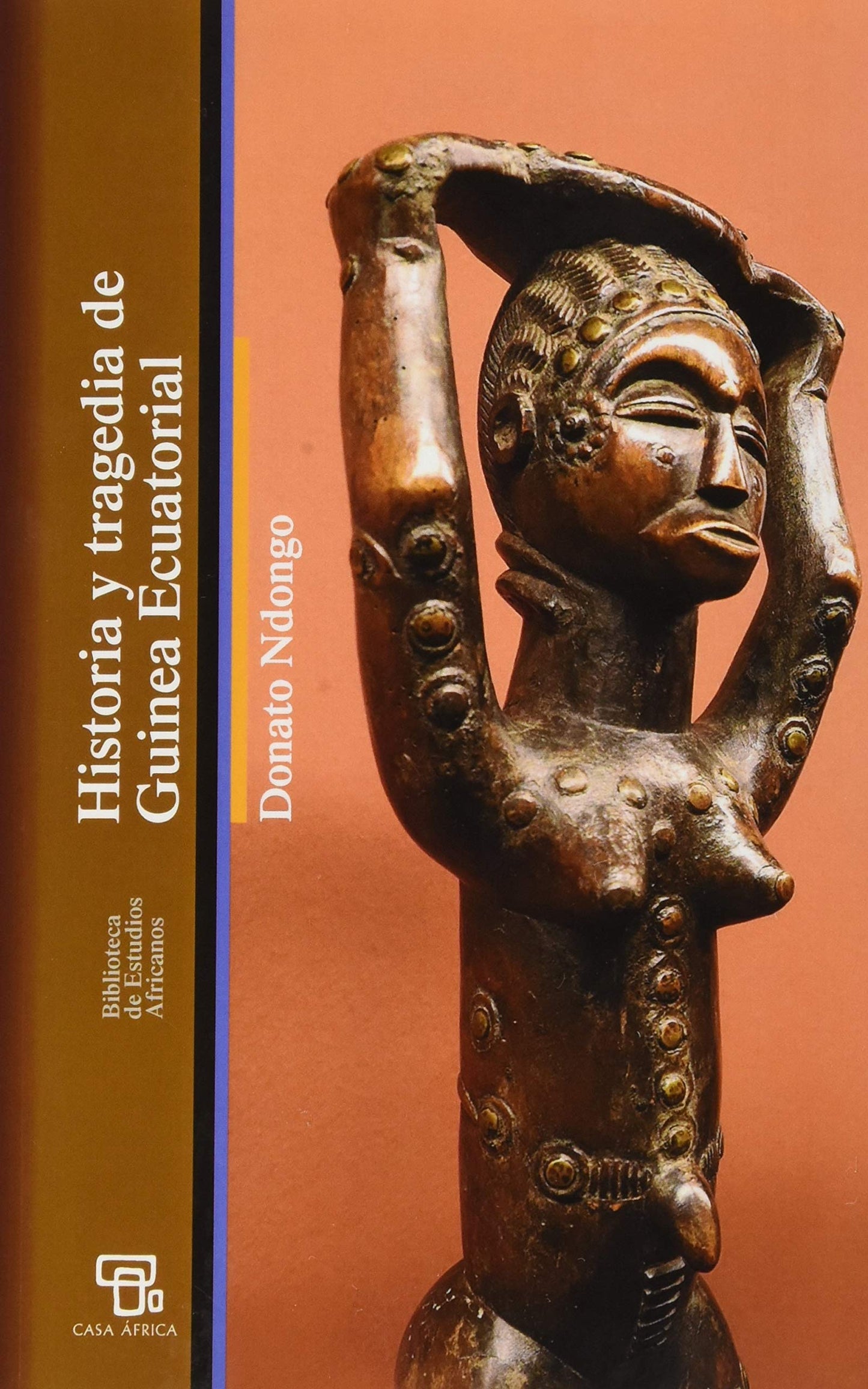Libro: Historia y tragedia De Guinea Ecuatorial (BELLATERRA)