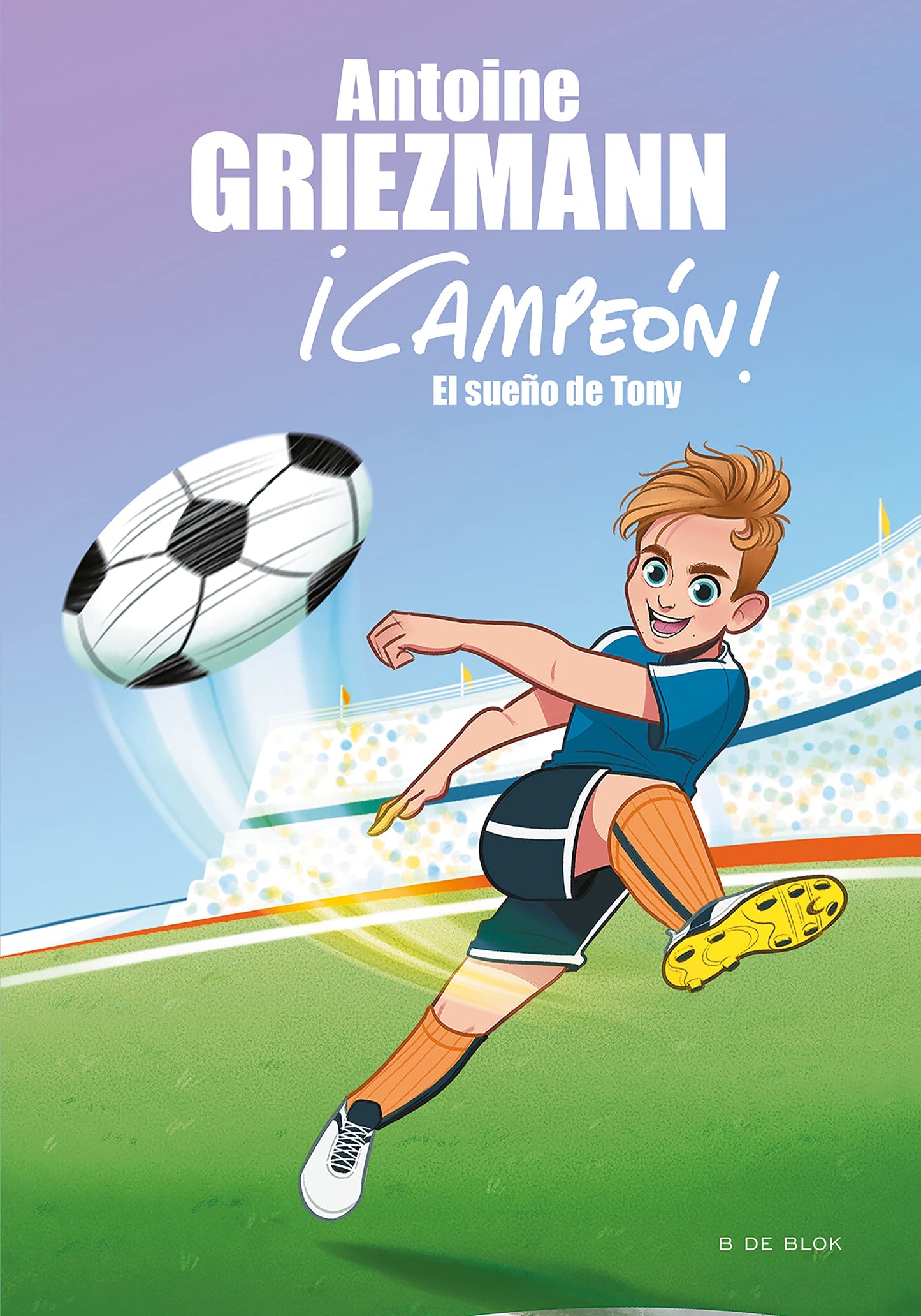 Libro: El sueño de Tony (¡Campeón! 1)