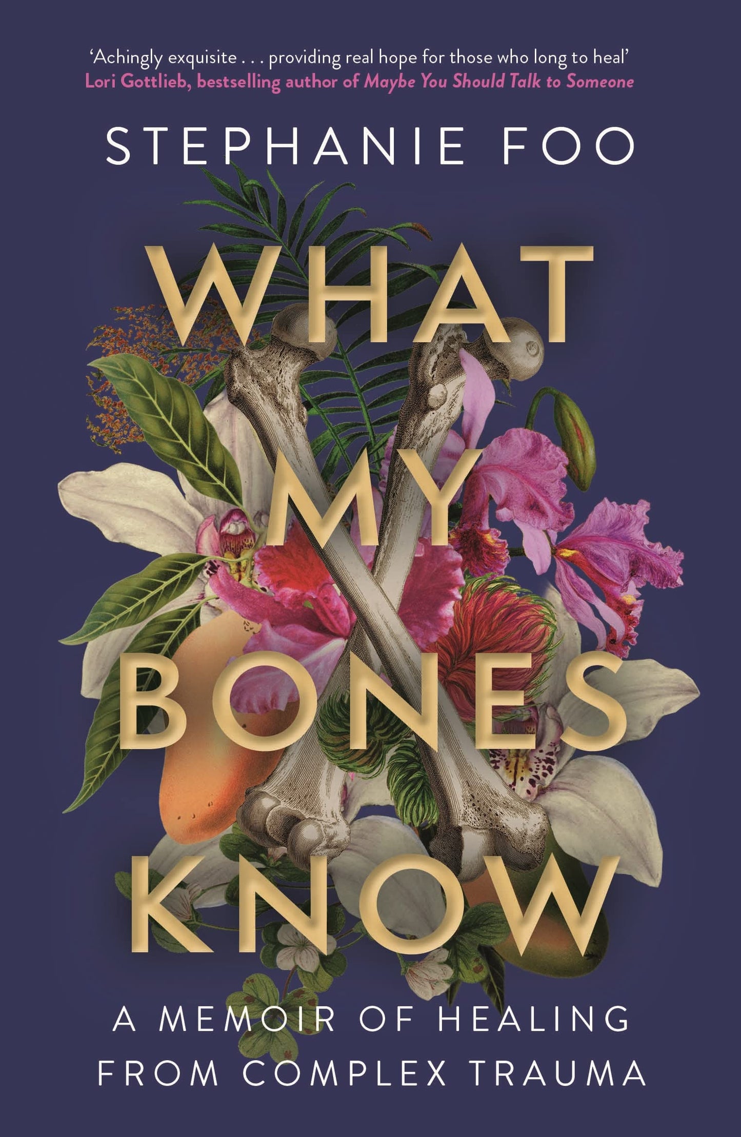 Libro: What My Bones Know: A Memoir of Healing from Complex Trauma