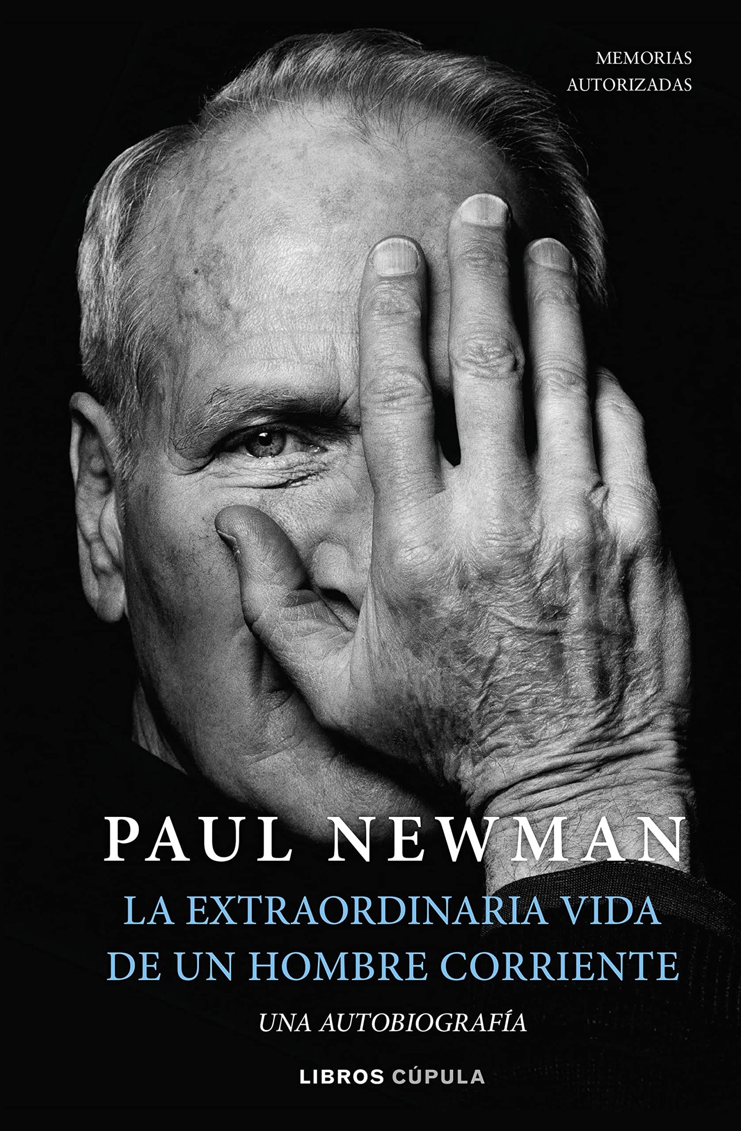 Libro: La extraordinaria vida de un hombre corriente: Una autobiografía (Biografías y memorias)