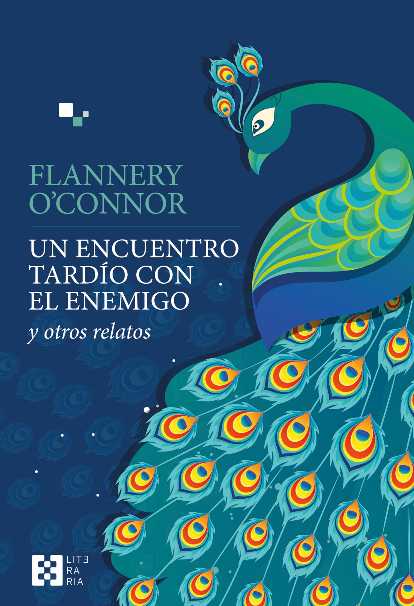 Libro: UN ENCUENTRO TARDÍO CON EL ENEMIGO y otros relatos: 37 (Literaria)