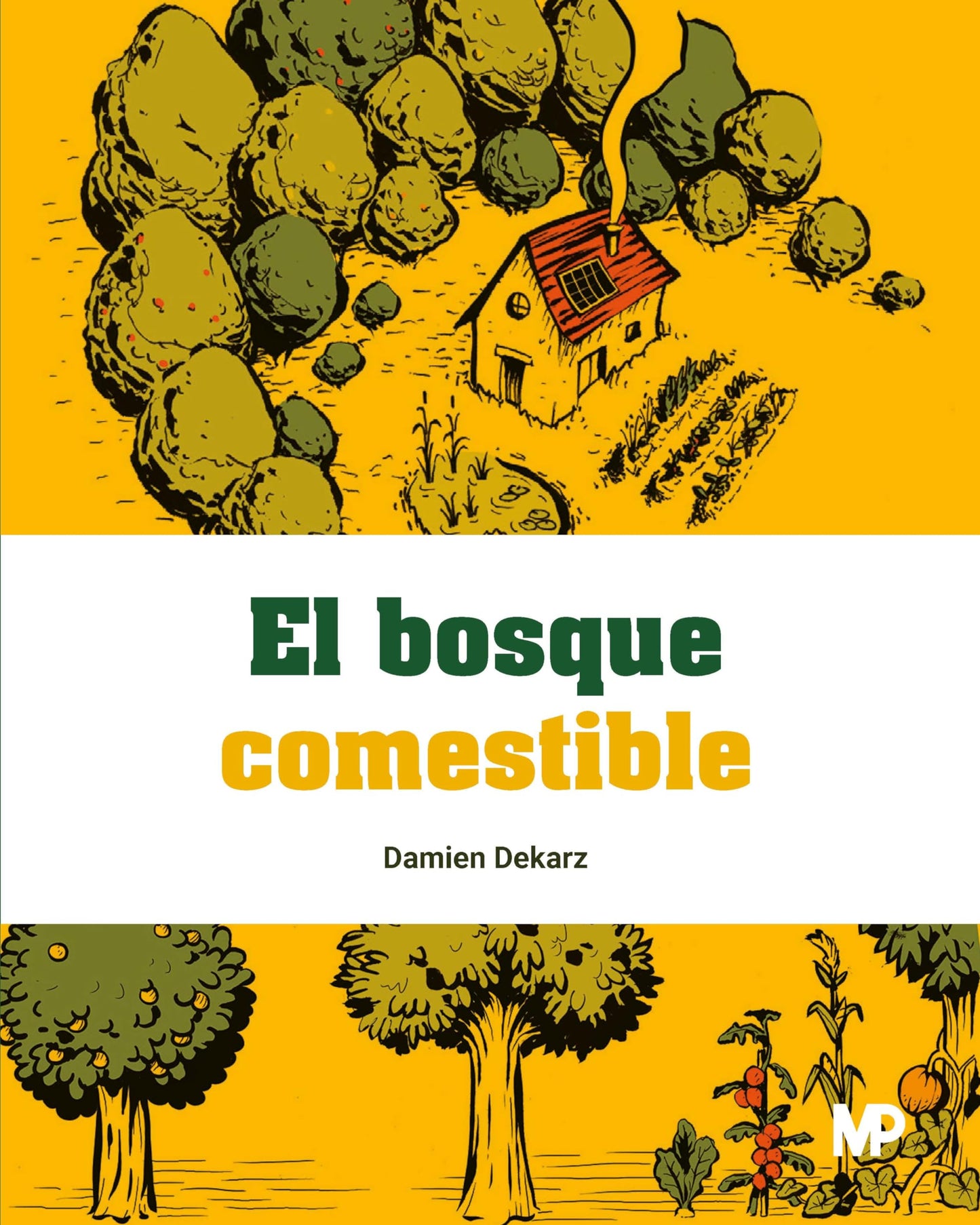Libro: El bosque comestible