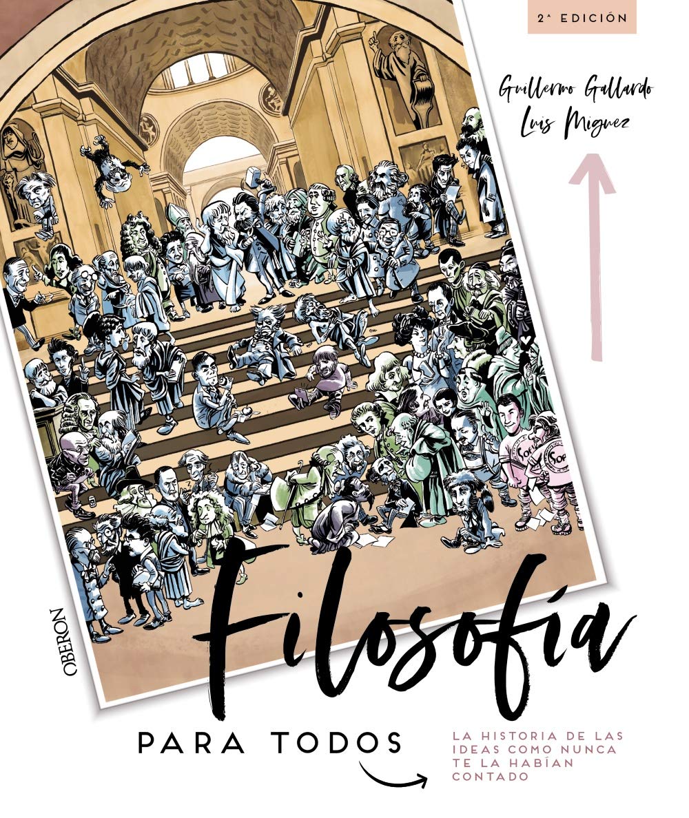 Libro: Filosofía para todos. La historia de las ideas como nunca te la habían contado