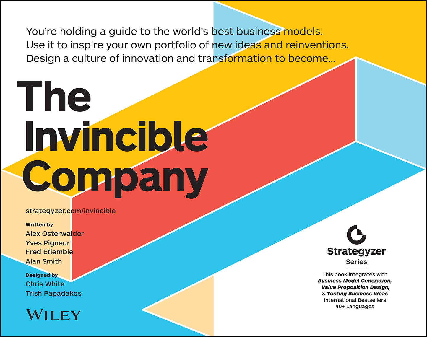 Libro: The Invincible Company: How to Constantly Reinvent Your Organization with Inspiration From the World's Best Business Models