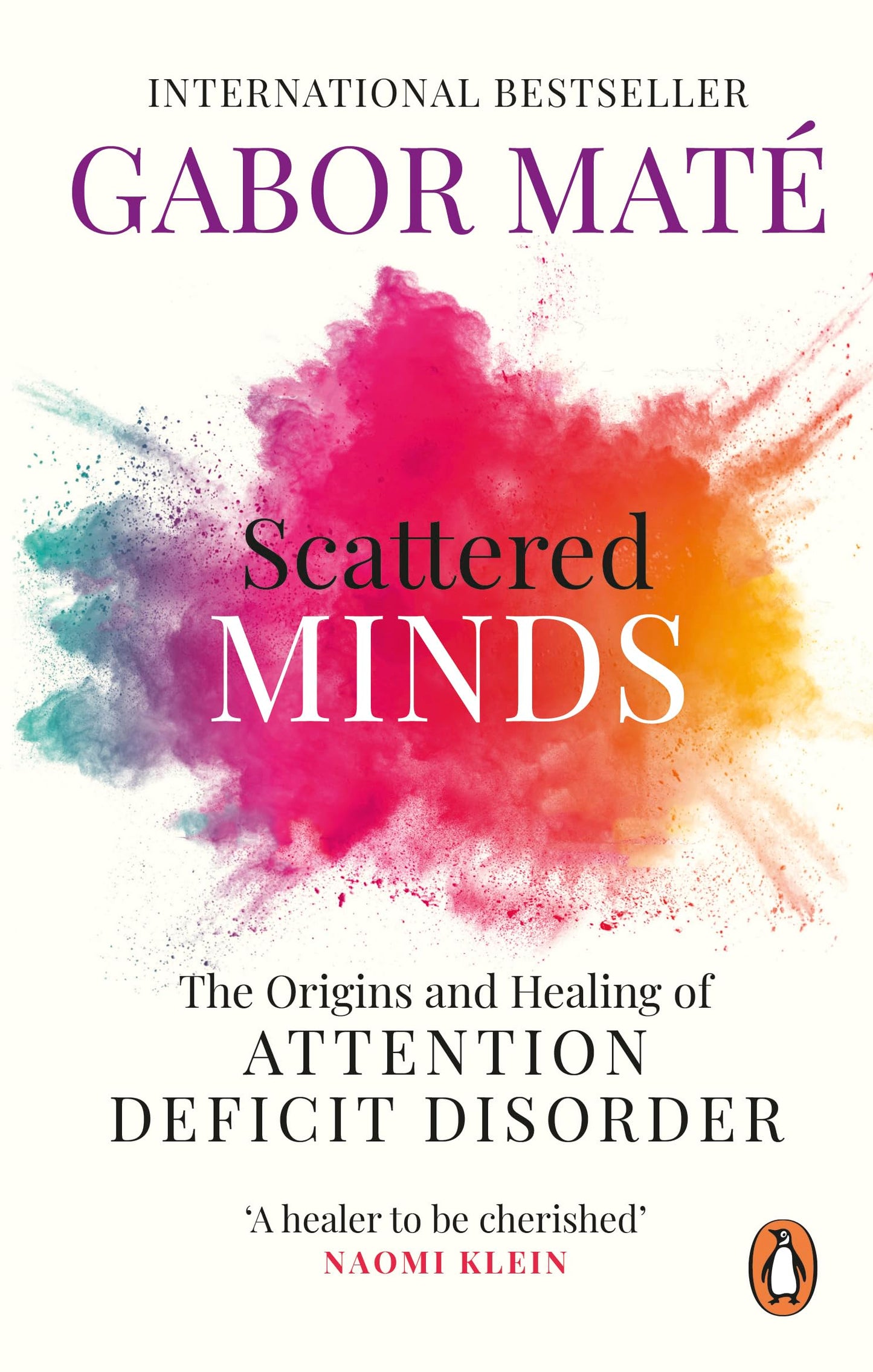 Libro: Scattered Minds: The Origins and Healing of Attention Deficit Disorder – The International Bestseller