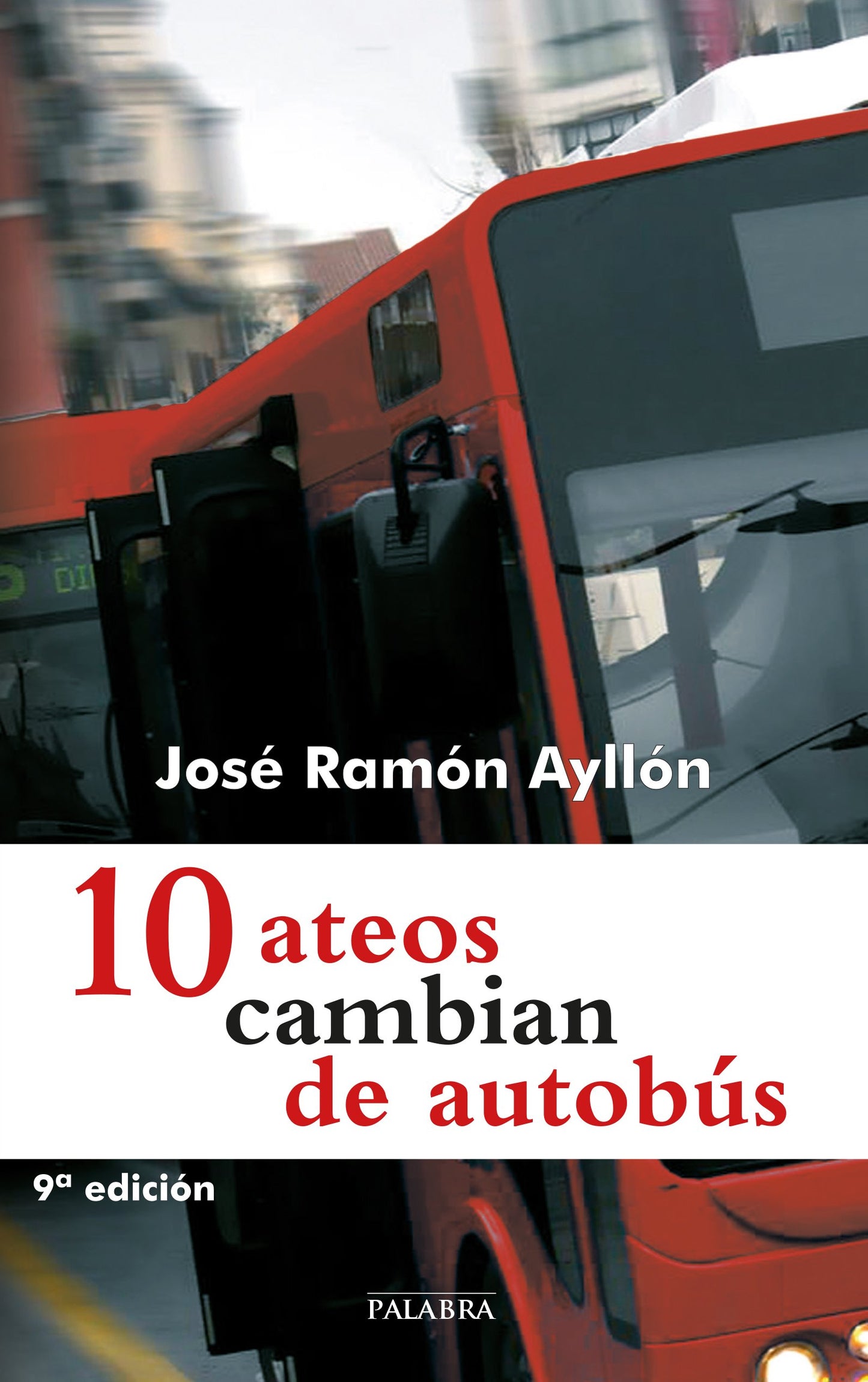 Libro: 10 ateos cambian de autobús (Palabra hoy)