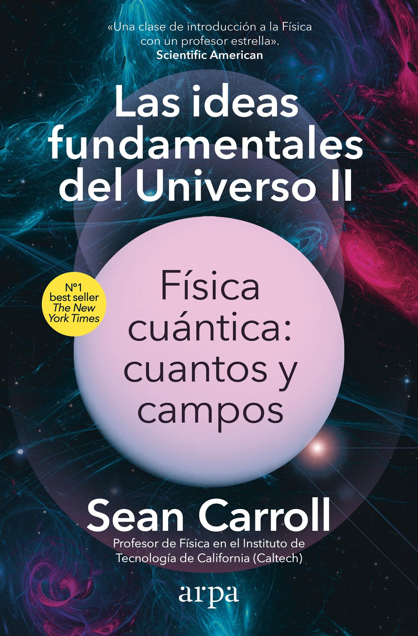 Libro: Las ideas fundamentales del Universo II: Física cuántica: cuantos y campos (Ciencia)