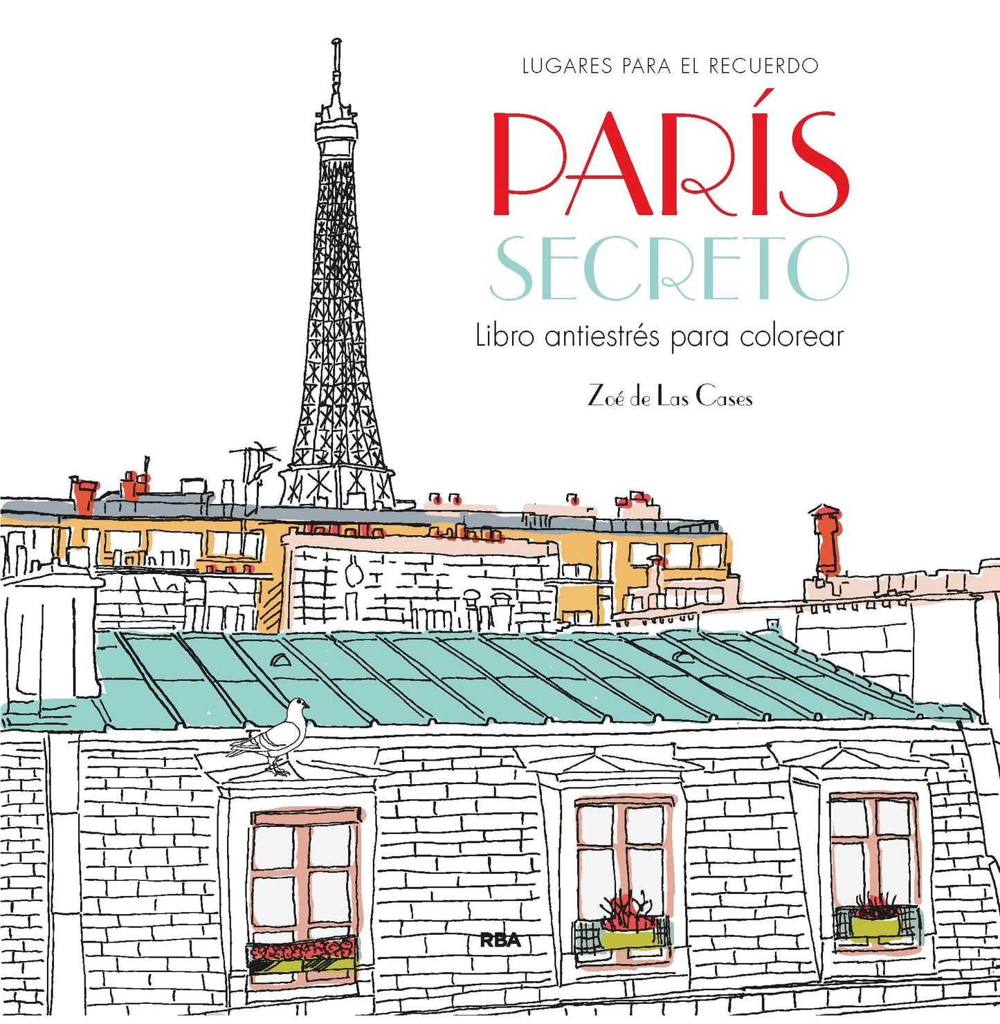 Libro: París secreto. Libro antiestrés para colorear