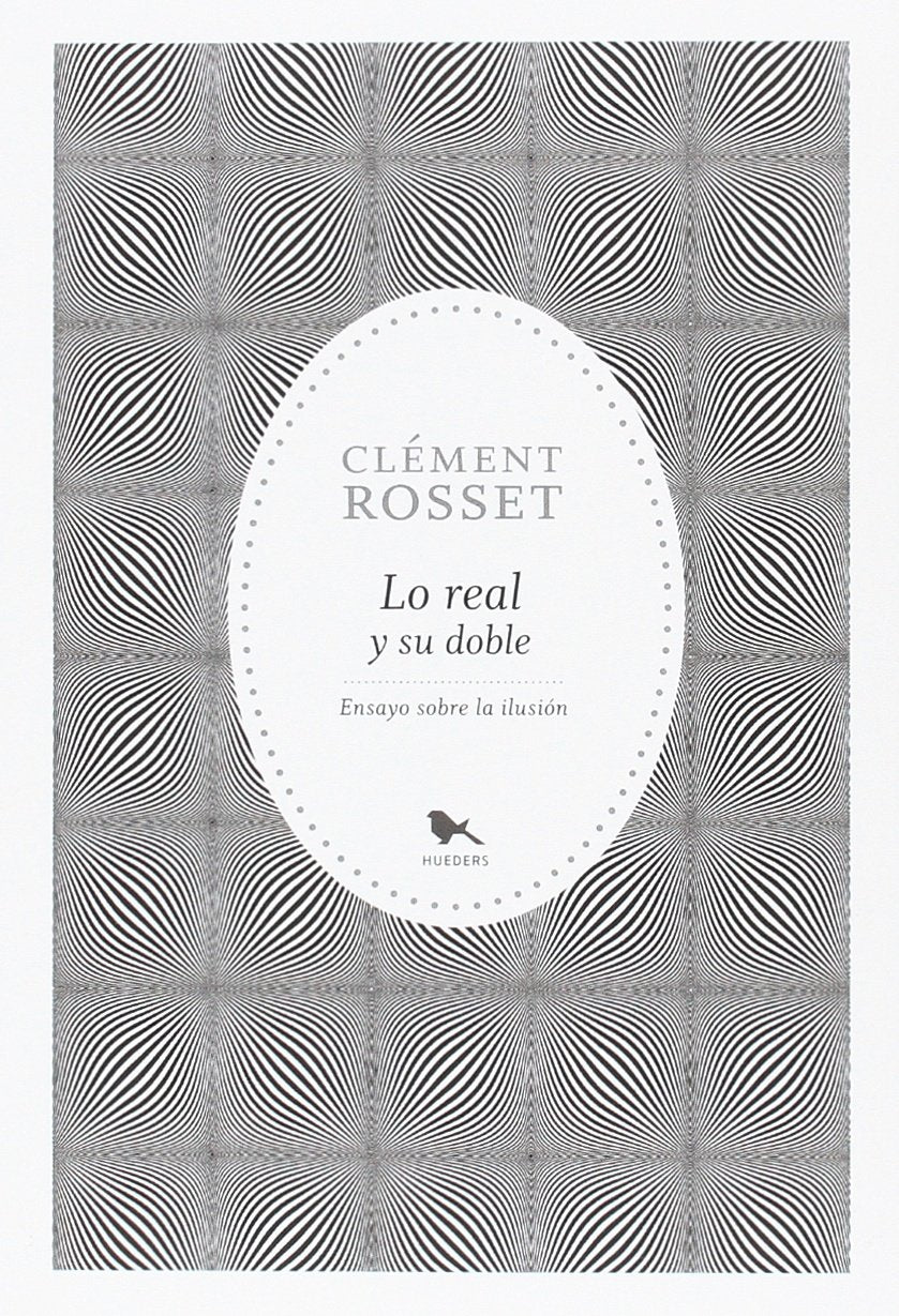Libro: LO REAL Y SU DOBLE