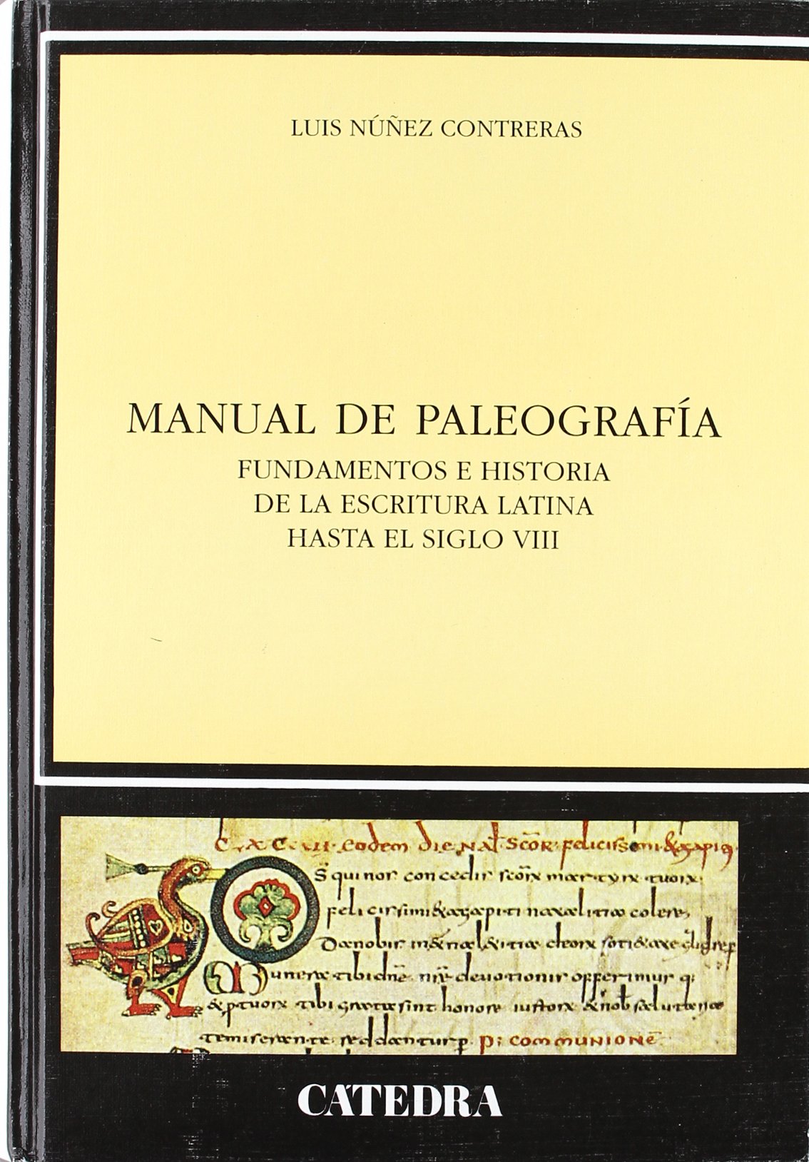 Libro: Manual de paleografía: Fundamentos e historia de la escritura latina hasta el siglo VIII (Spanish Edition)
