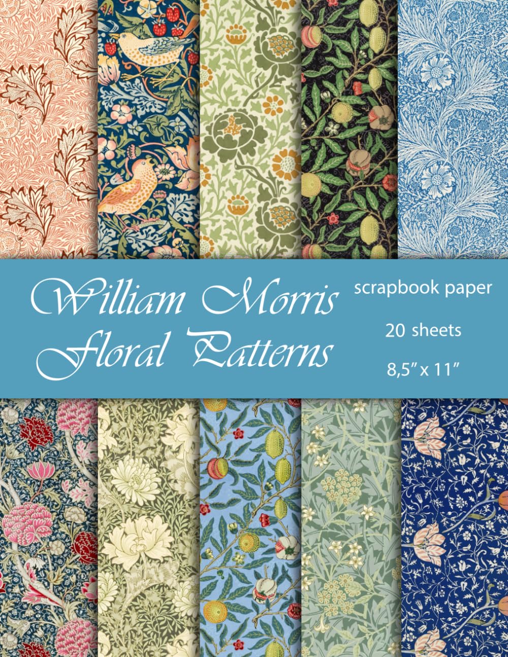 Libro: William Morris Floral Patterns Scrapbook Paper: Craft Paper Pad | 20 Single Sided Sheets | 8.5x11 | Great For Paper Arts, Scrapbooking, Wedding ... Old Ornate Printed Designs, Stationery Making