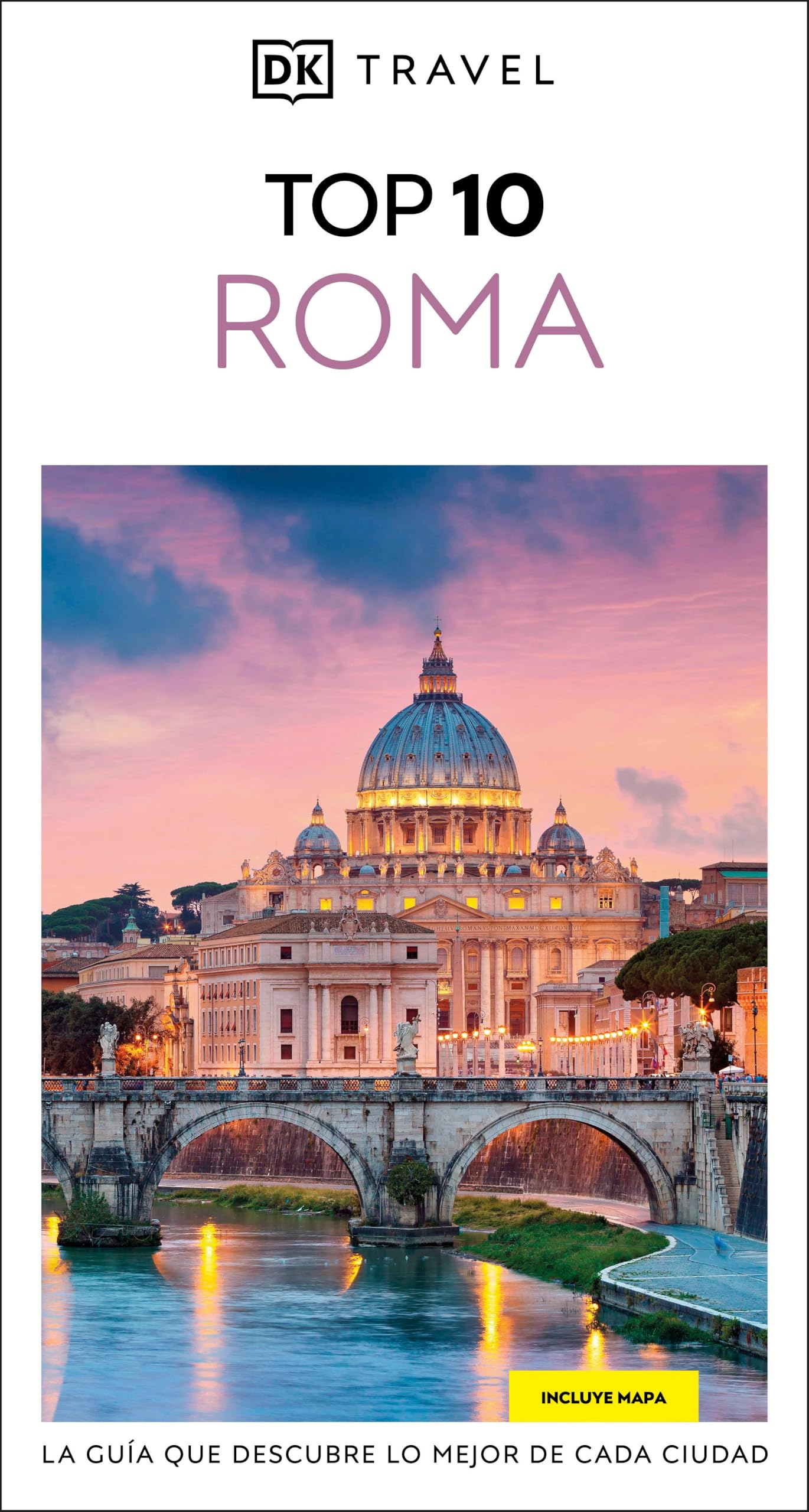 Libro: Roma (Guías Visuales TOP 10): La guía que descubre lo mejor de cada ciudad (Guías de viaje)