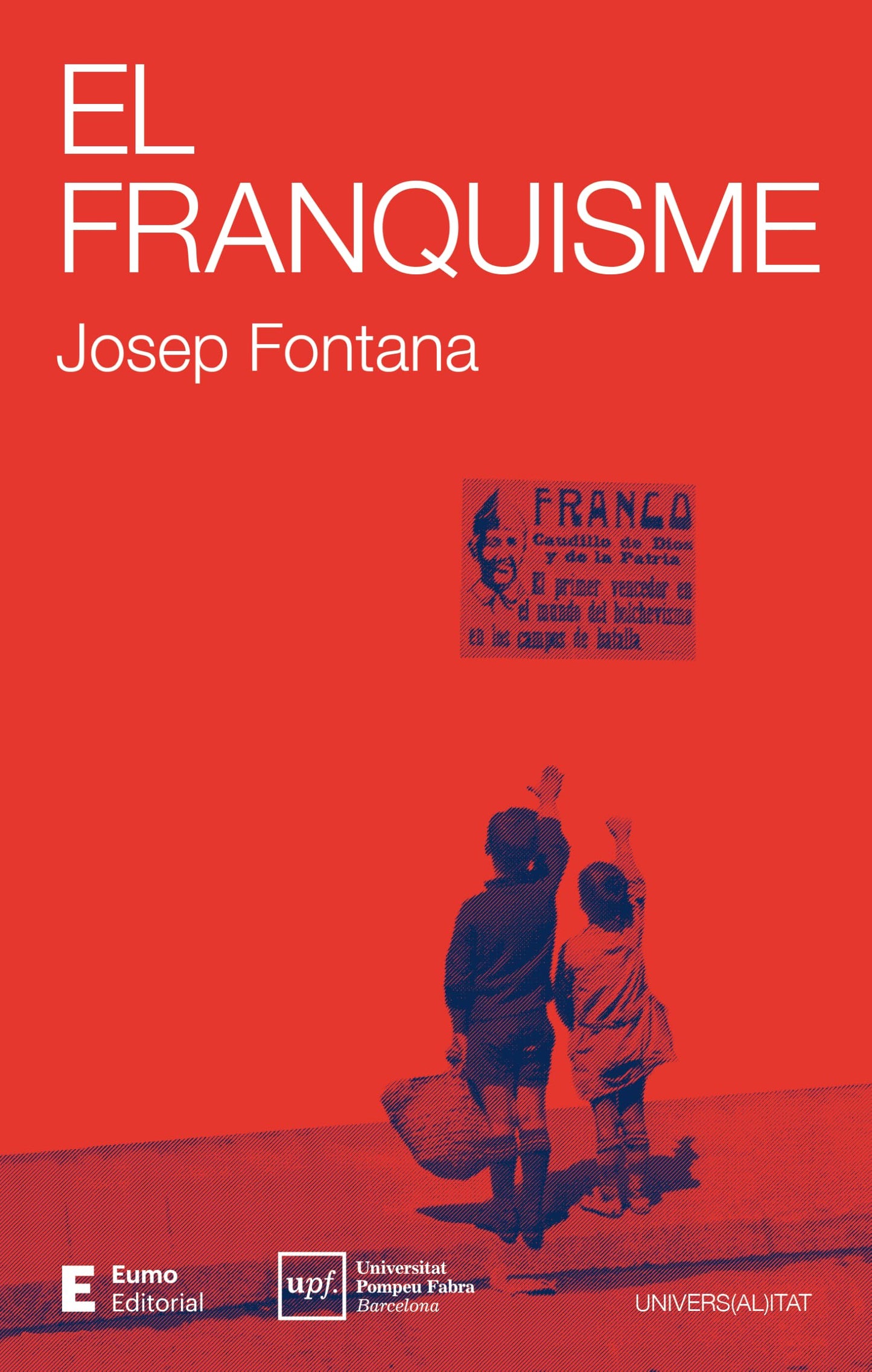 Libro: El franquisme (UNIVERS(A)LITAT)