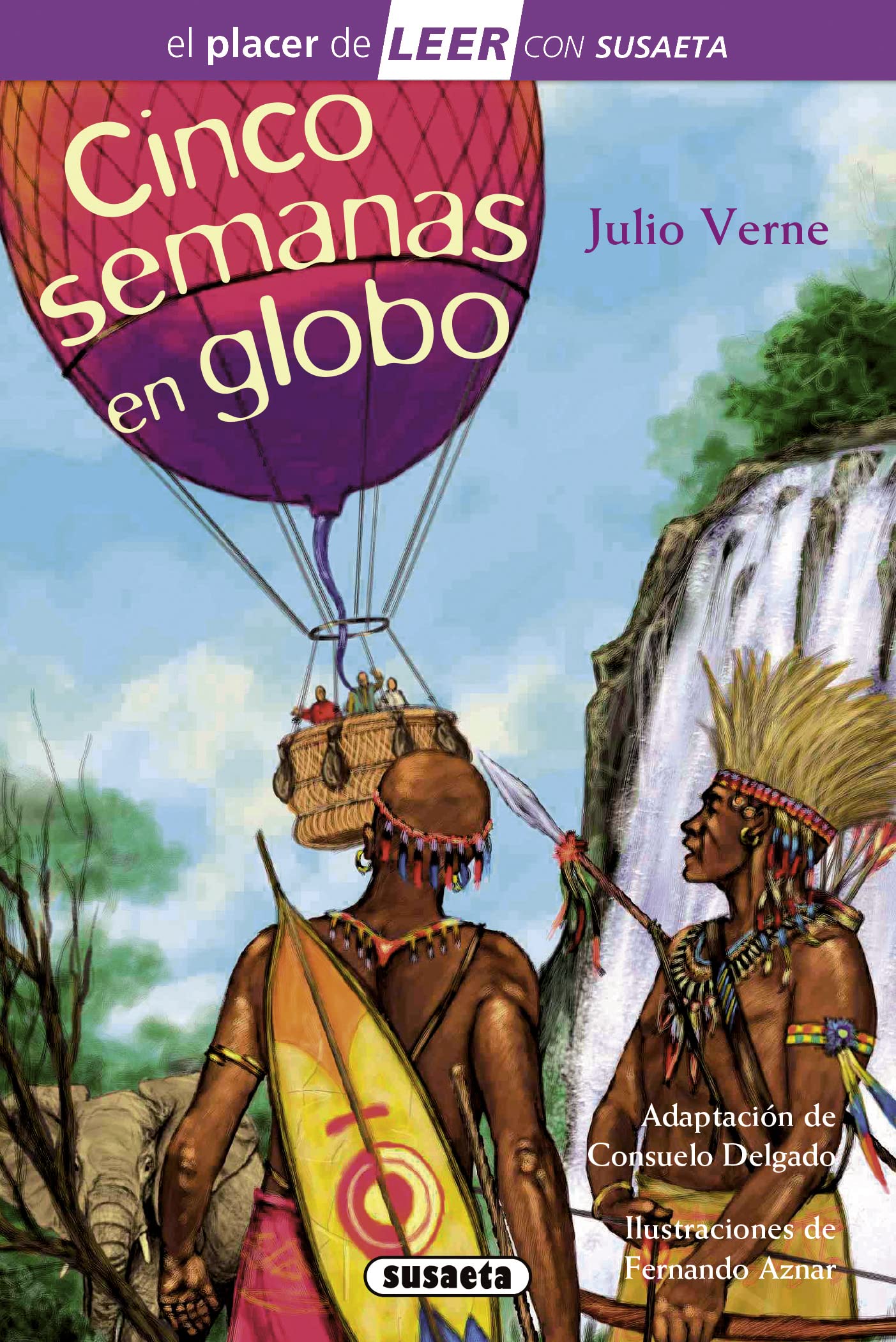 Libro: Cinco semanas en globo (El placer de LEER con Susaeta - nivel 4)