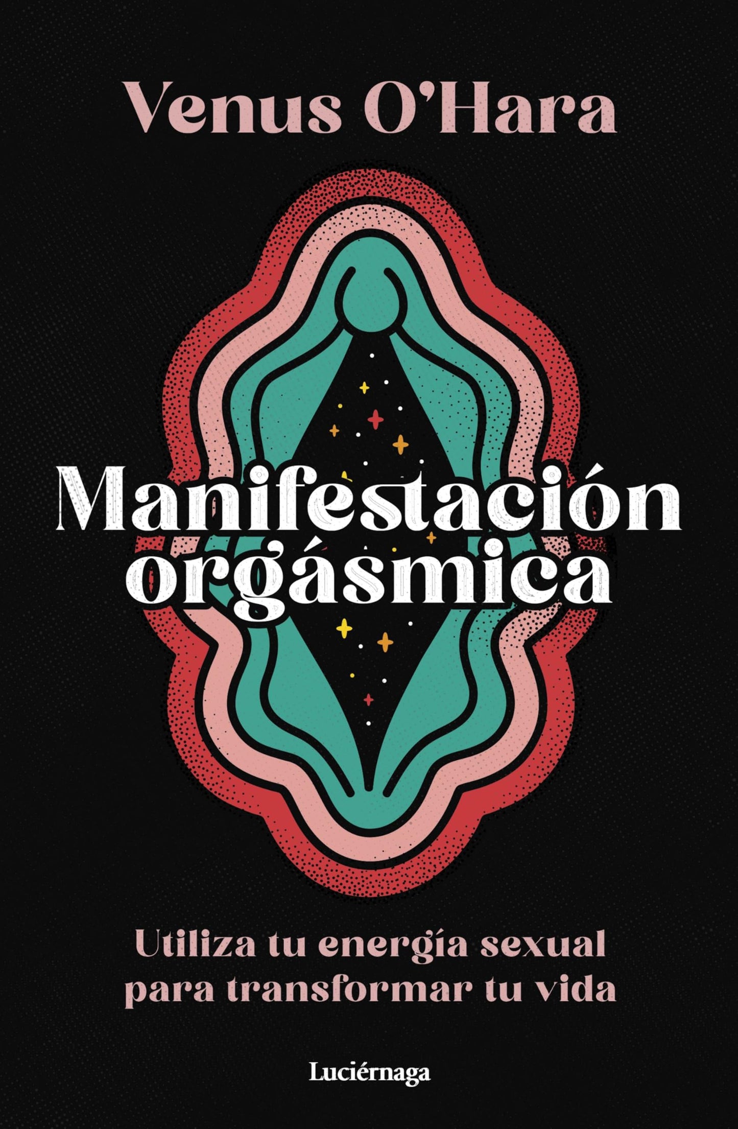 Libro: Manifestación orgásmica (ENIGMAS Y CONSPIRACIONES)