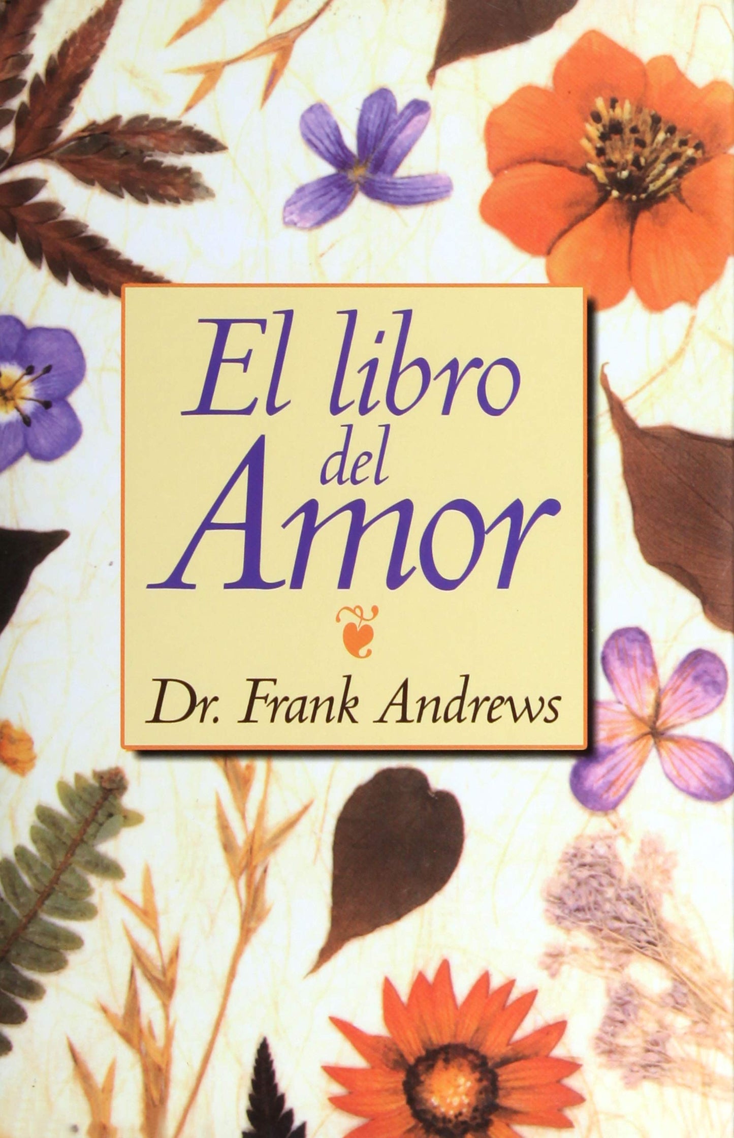 Libro: El libro del Amor (Spanish Edition)