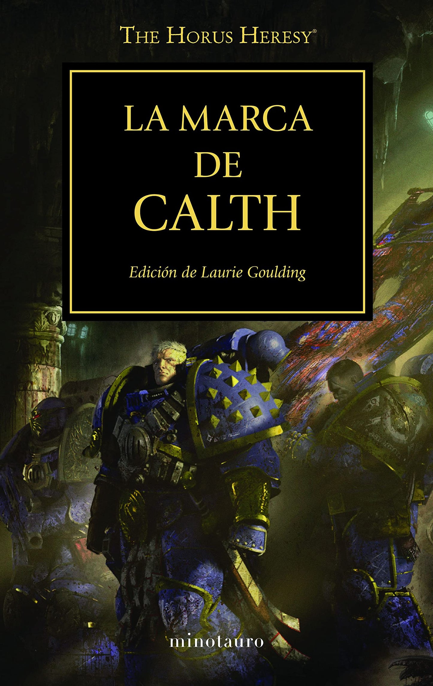 Libro: Warhammer The Horus Heresy nº 25/54 La marca de Calth