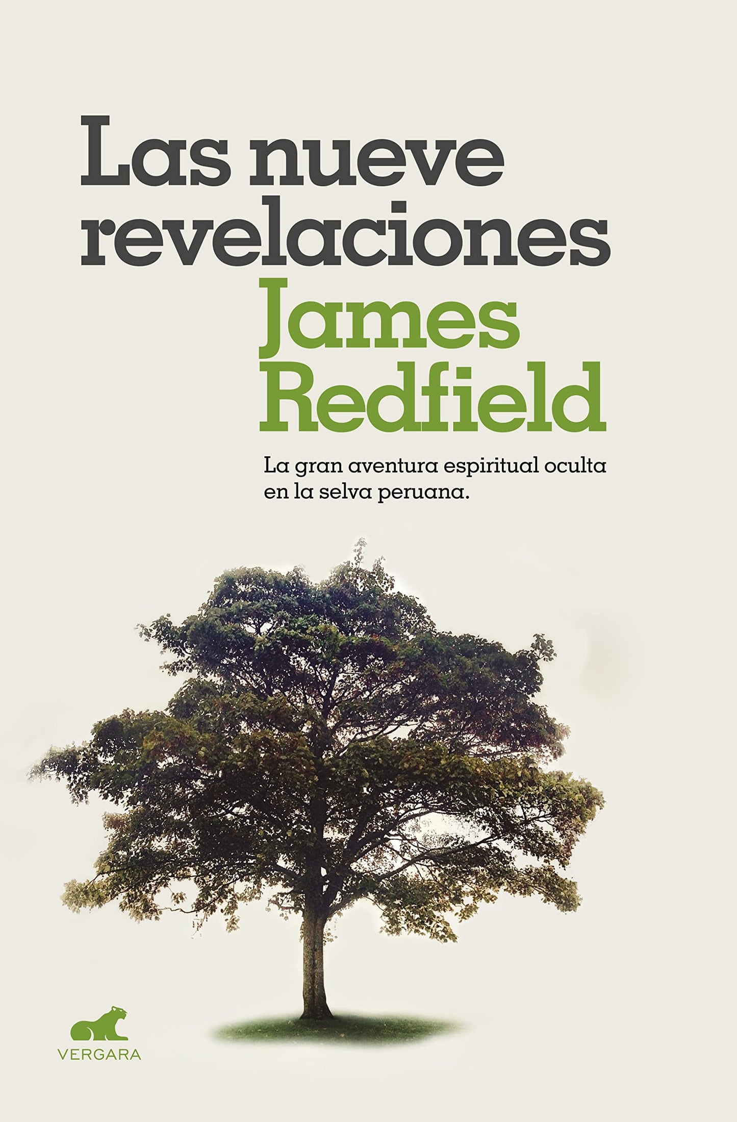 Libro: Las nueve revelaciones: La gran aventura espiritual oculta en la selva peruana. (Vergara)