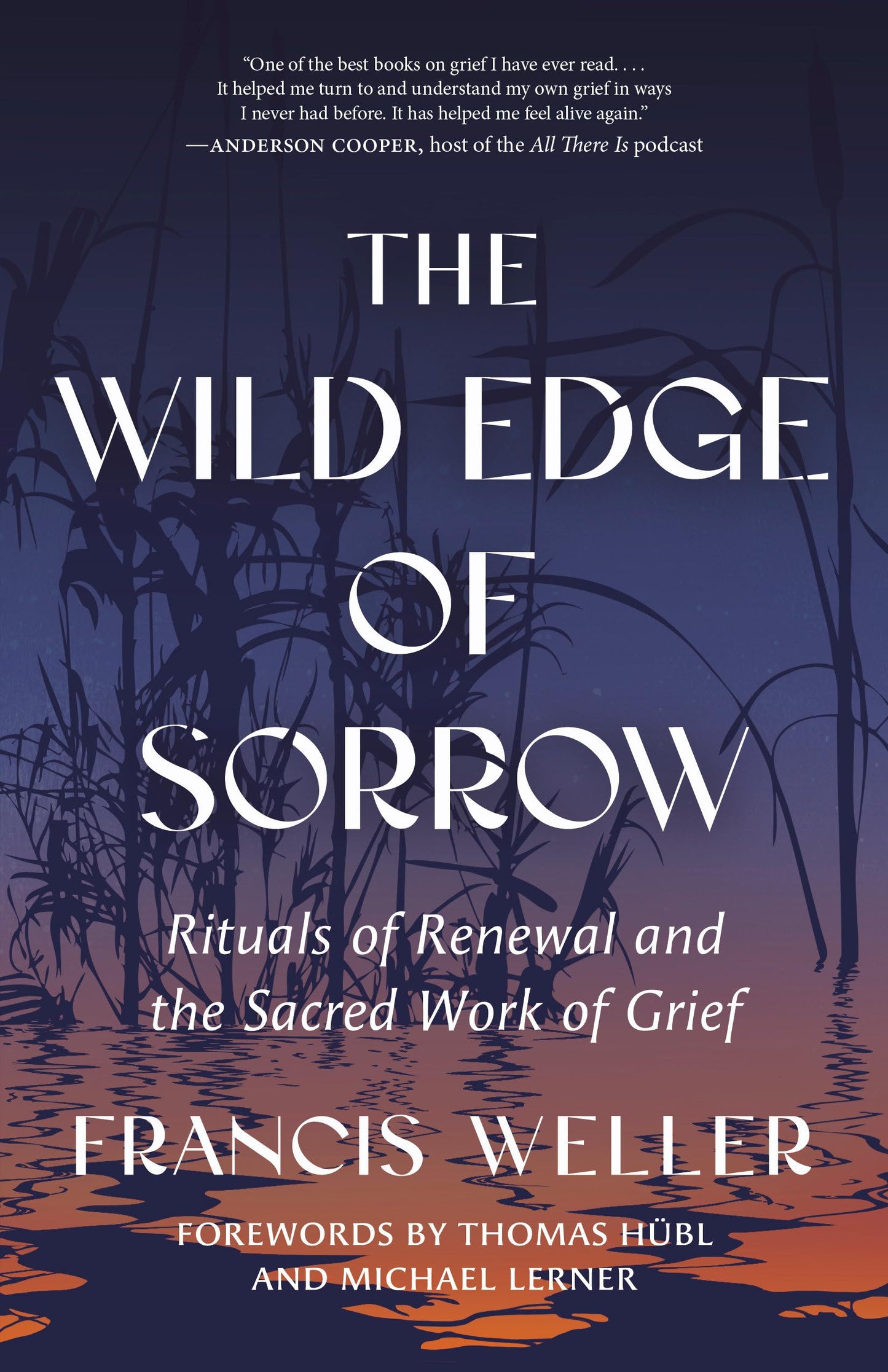 Libro: The Wild Edge of Sorrow: Rituals of Renewal and the Sacred Work of Grief