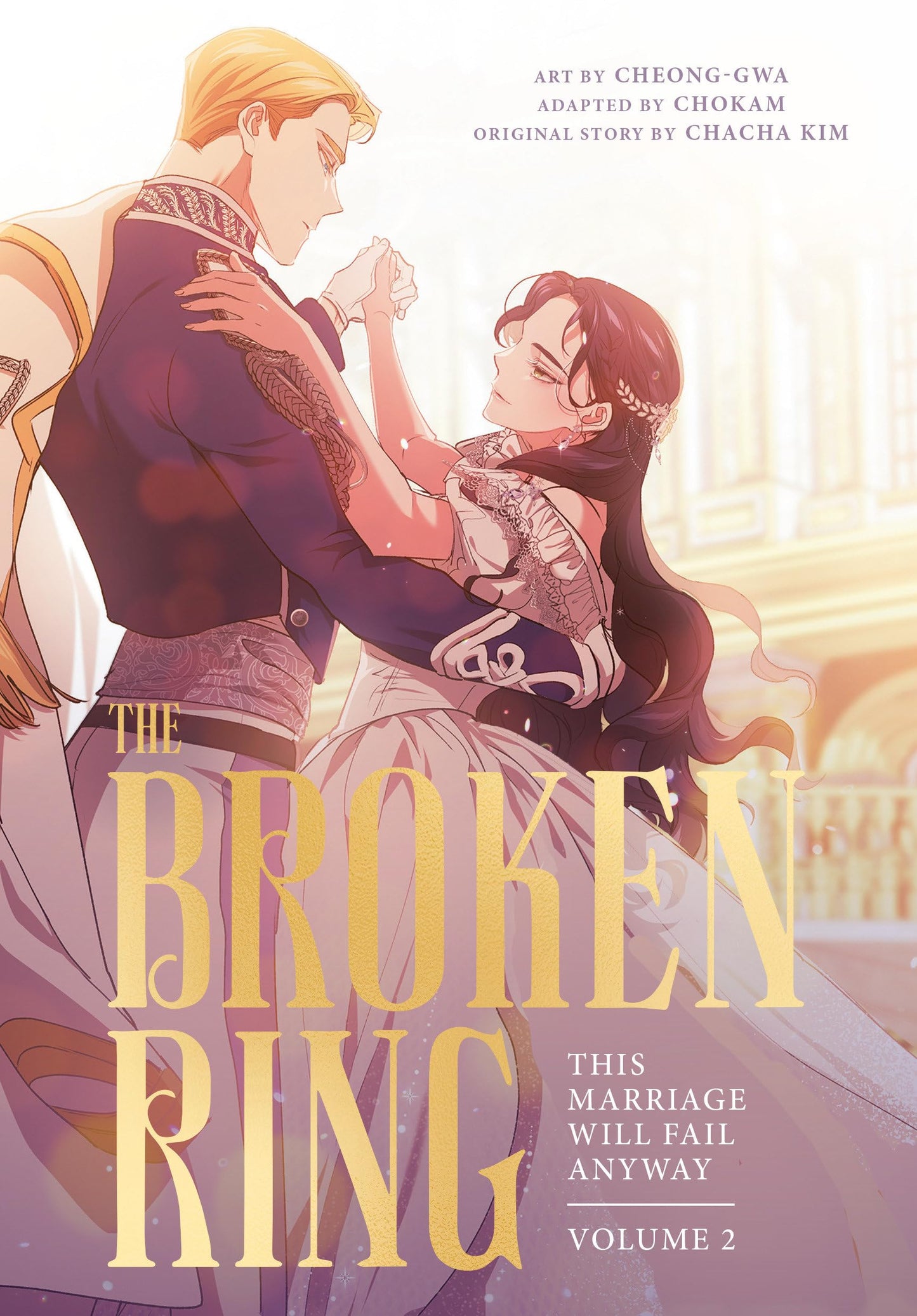 Libro: The Broken Ring, Volume 2: This Marriage Will Fail Anyway
