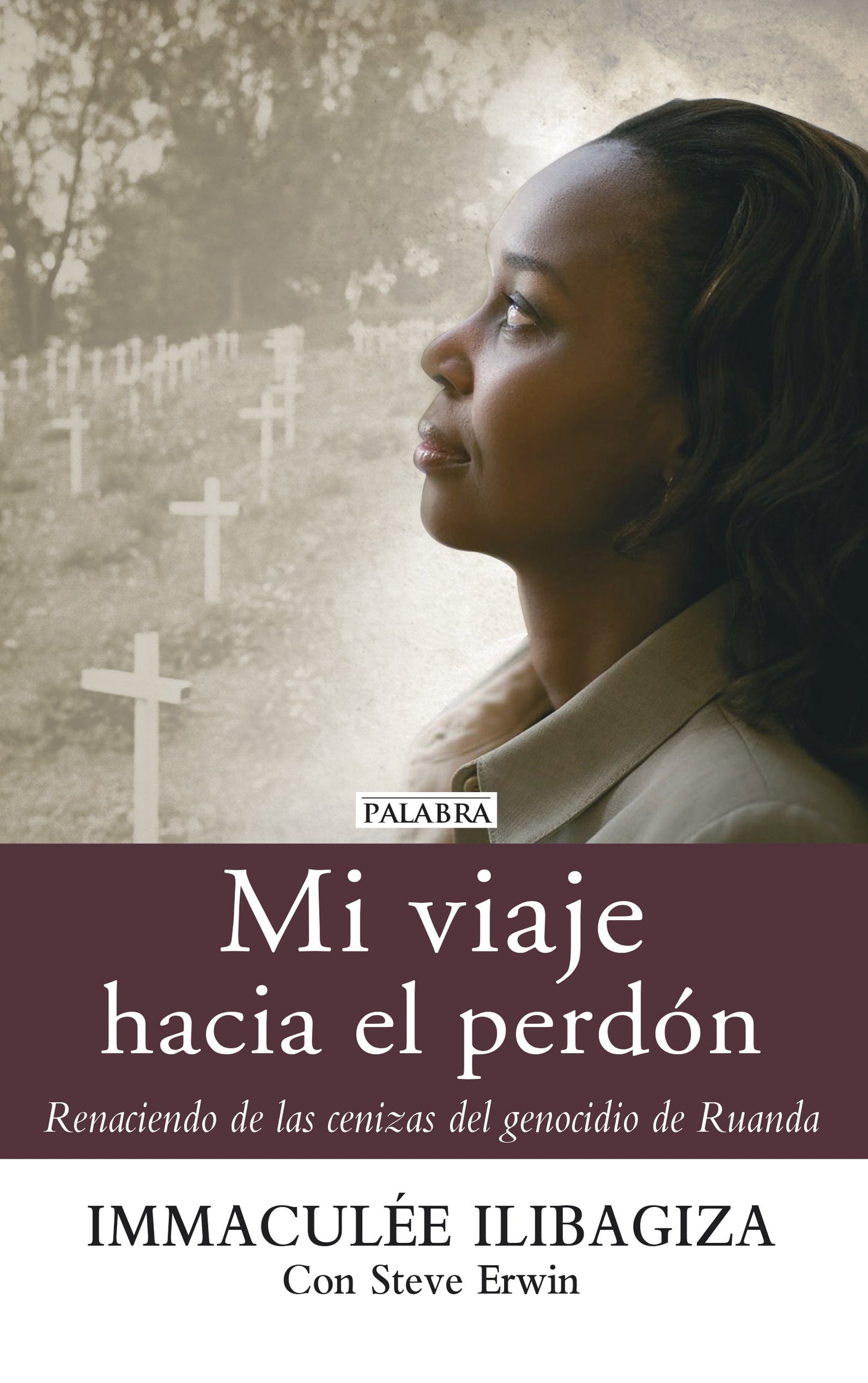 Libro: Mi viaje hacia el perdón: Renaciendo de las cenizas del genocidio de Ruanda