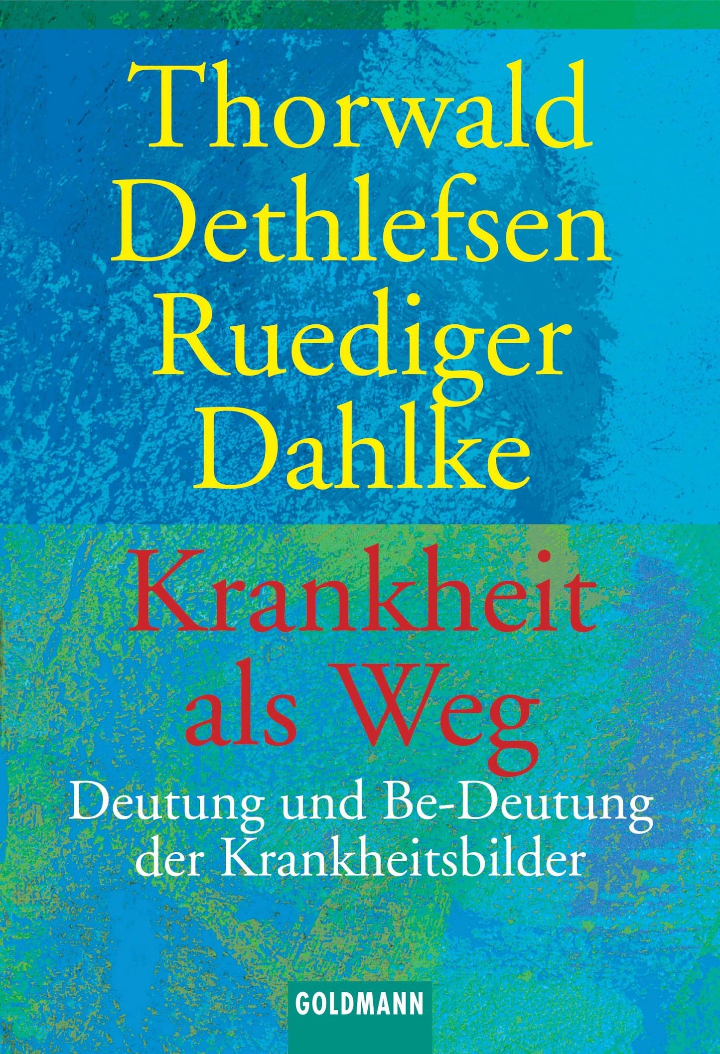 Libro: Krankheit als Weg.