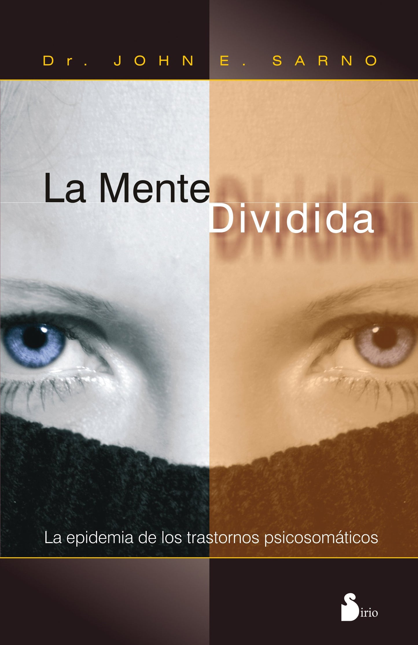 Libro: La mente dividida (Spanish Edition)