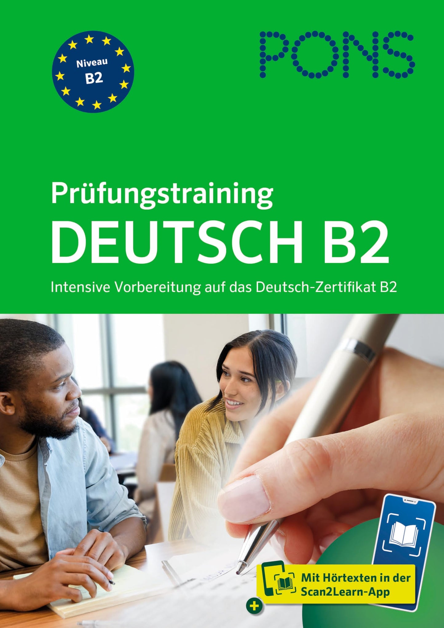 Libro: PONS Prüfungstraining Deutsch B2: Intensive Vorbereitung auf das Deutsch-Zertifikat B2 mit Scan2Learn-App