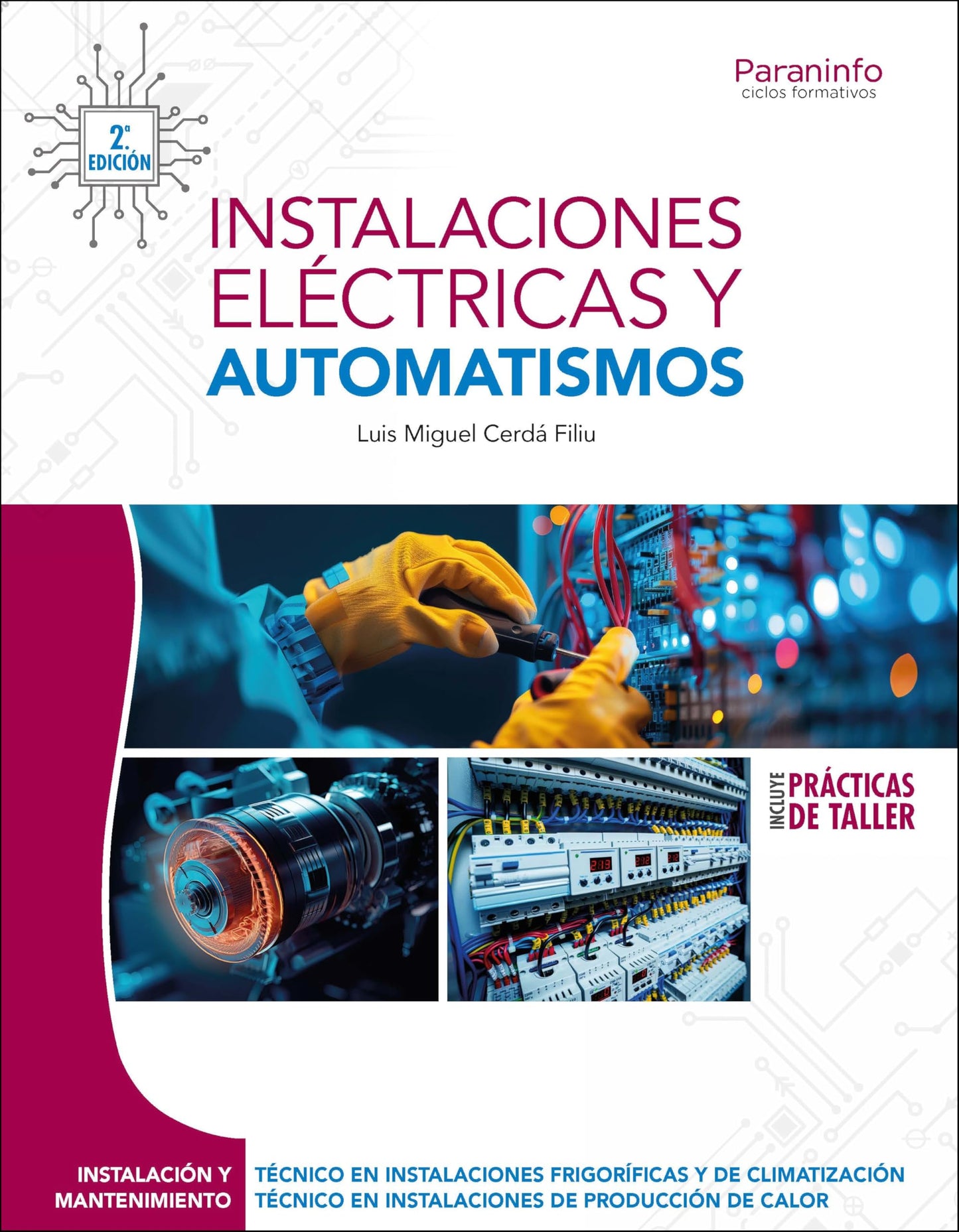 Libro: Instalaciones eléctricas y automatismos 2.ª edición 2025 (Instalación y Mantenimiento)